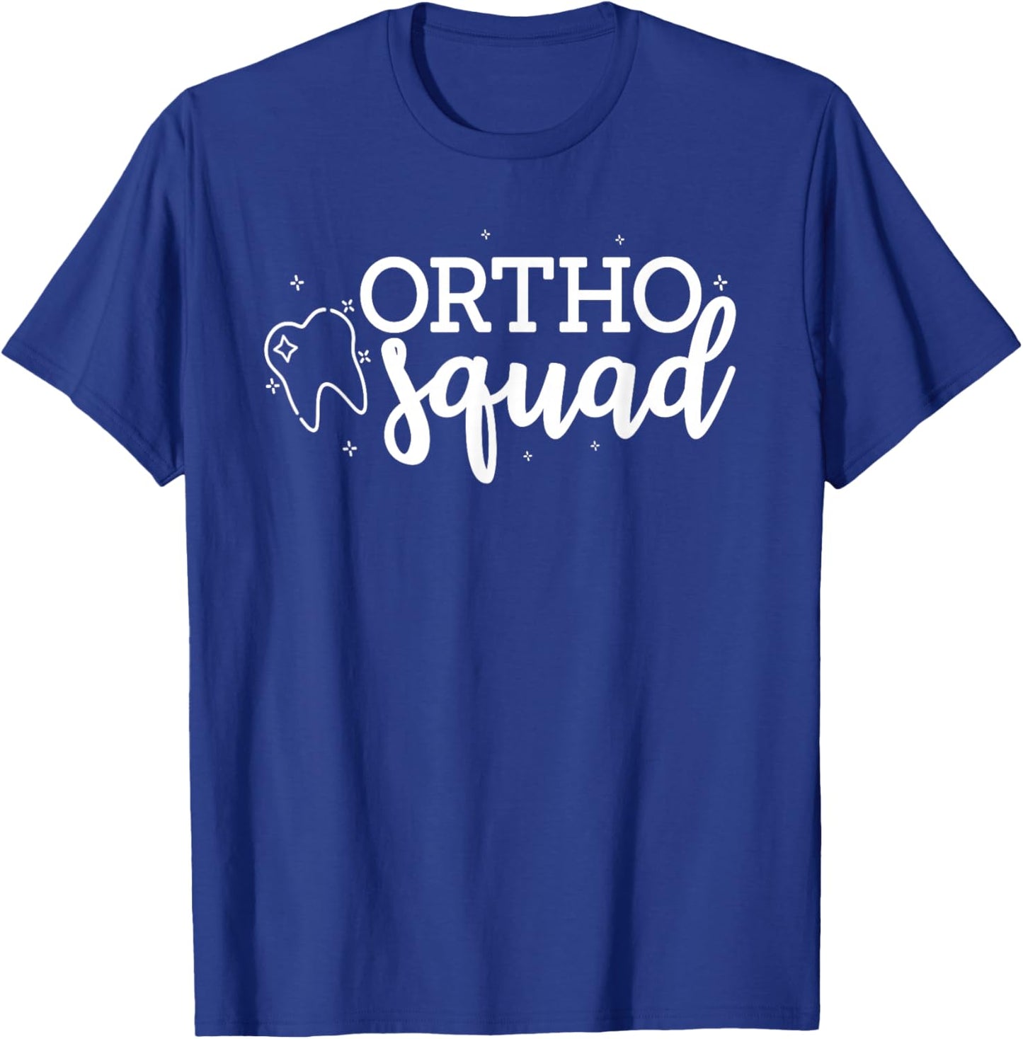 Orthodontist Dentistry Ortho Squad T-Shirt - T-Shirt | Royal