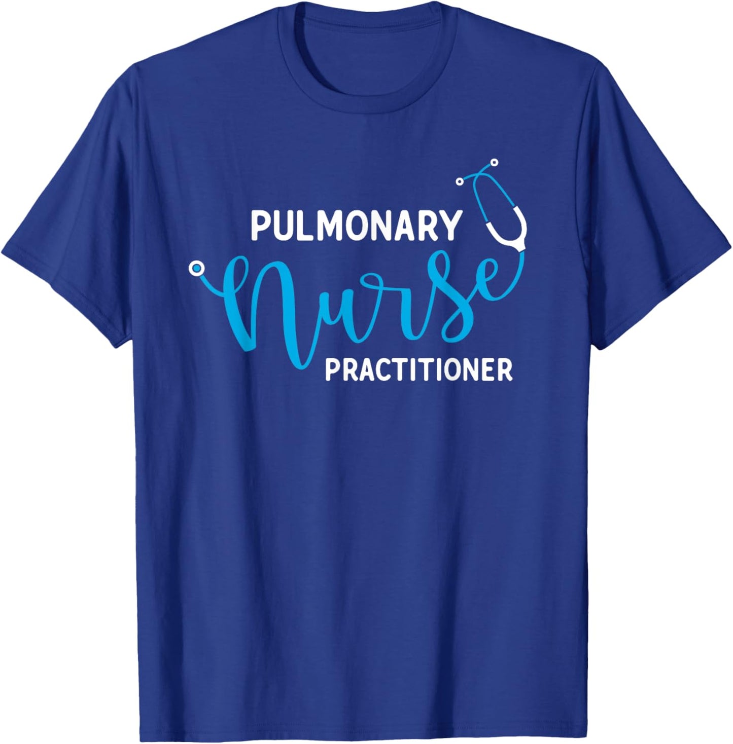 Respiratory Pulmonary Nurse Practitioner T-Shirt - T-Shirt | Royal