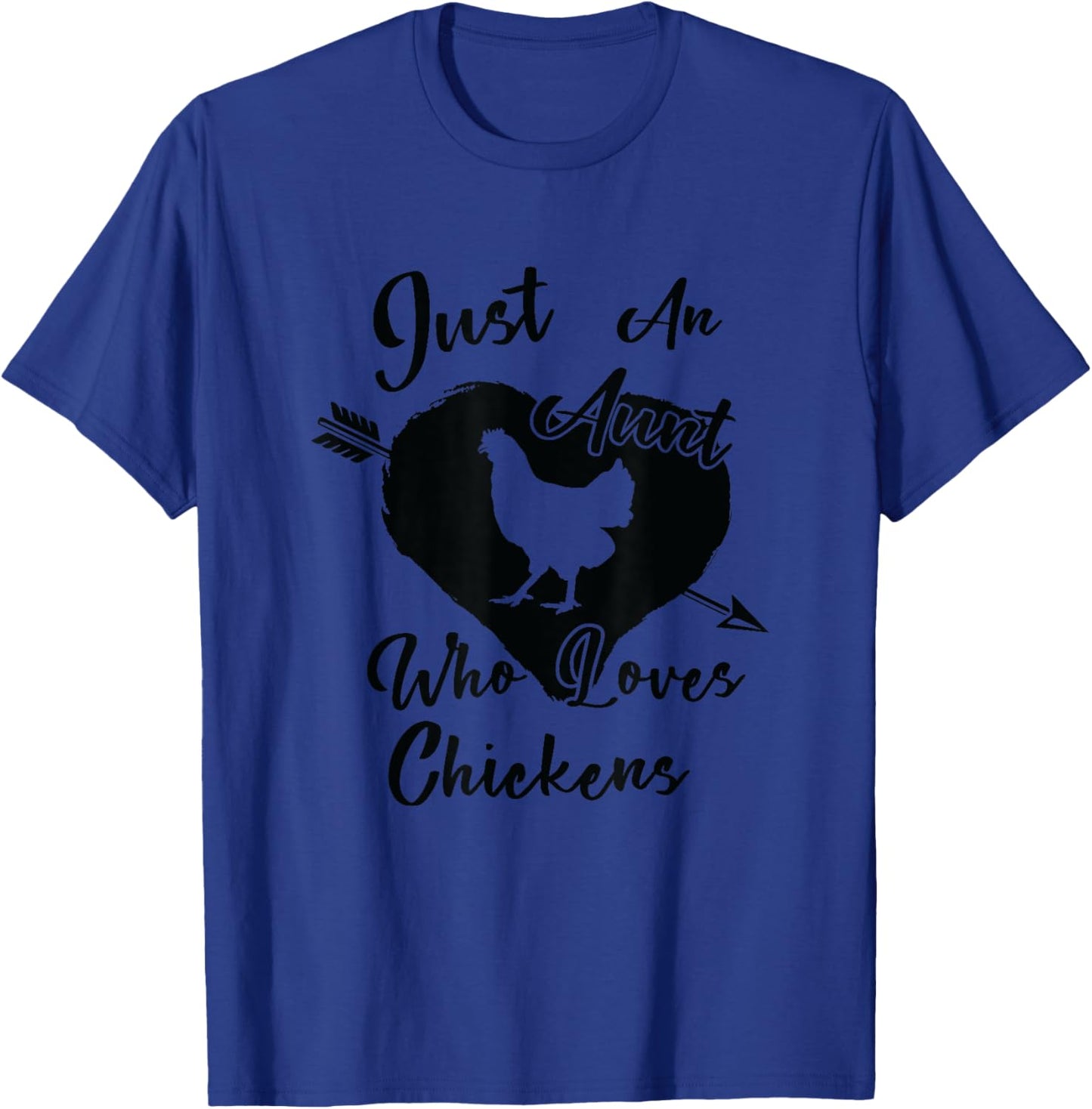 Just an Aunt who loves Chickens Auntie Chicken Farm T-Shirt - T-Shirt | Royal