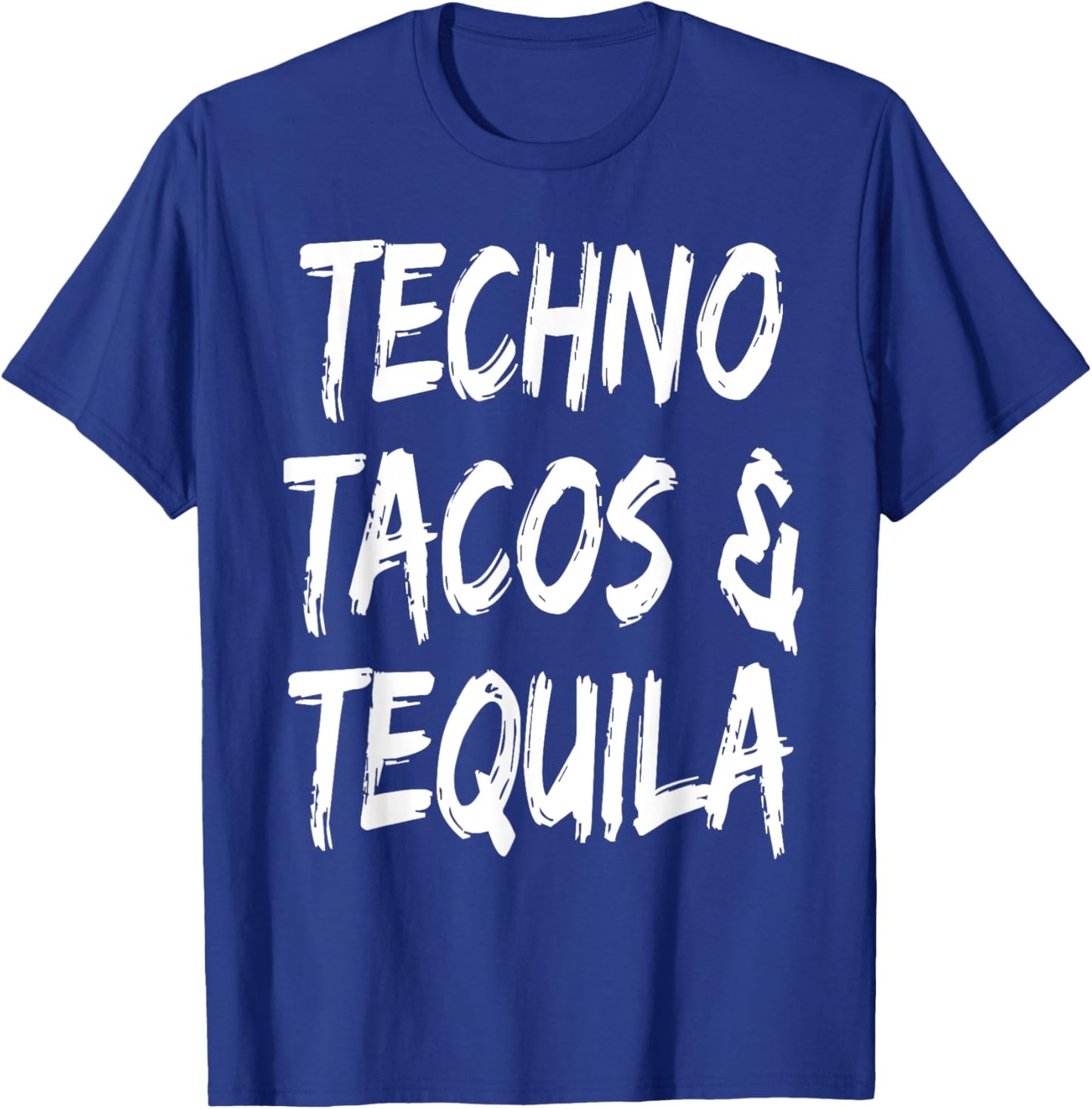 Funny Techno Tacos And Tequila Music Lover Musician DJ T-Shirt - T-Shirt | Royal