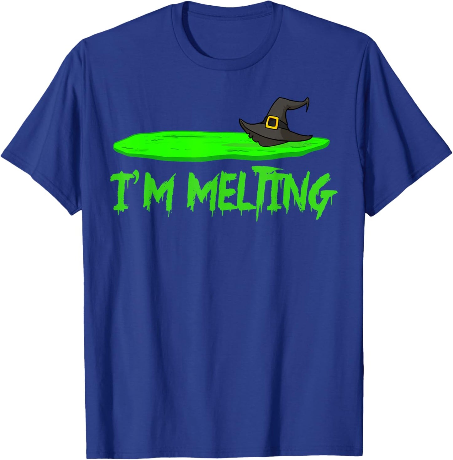I'm Melting funny Halloween Melting Witch T-Shirt - T-Shirt | Royal