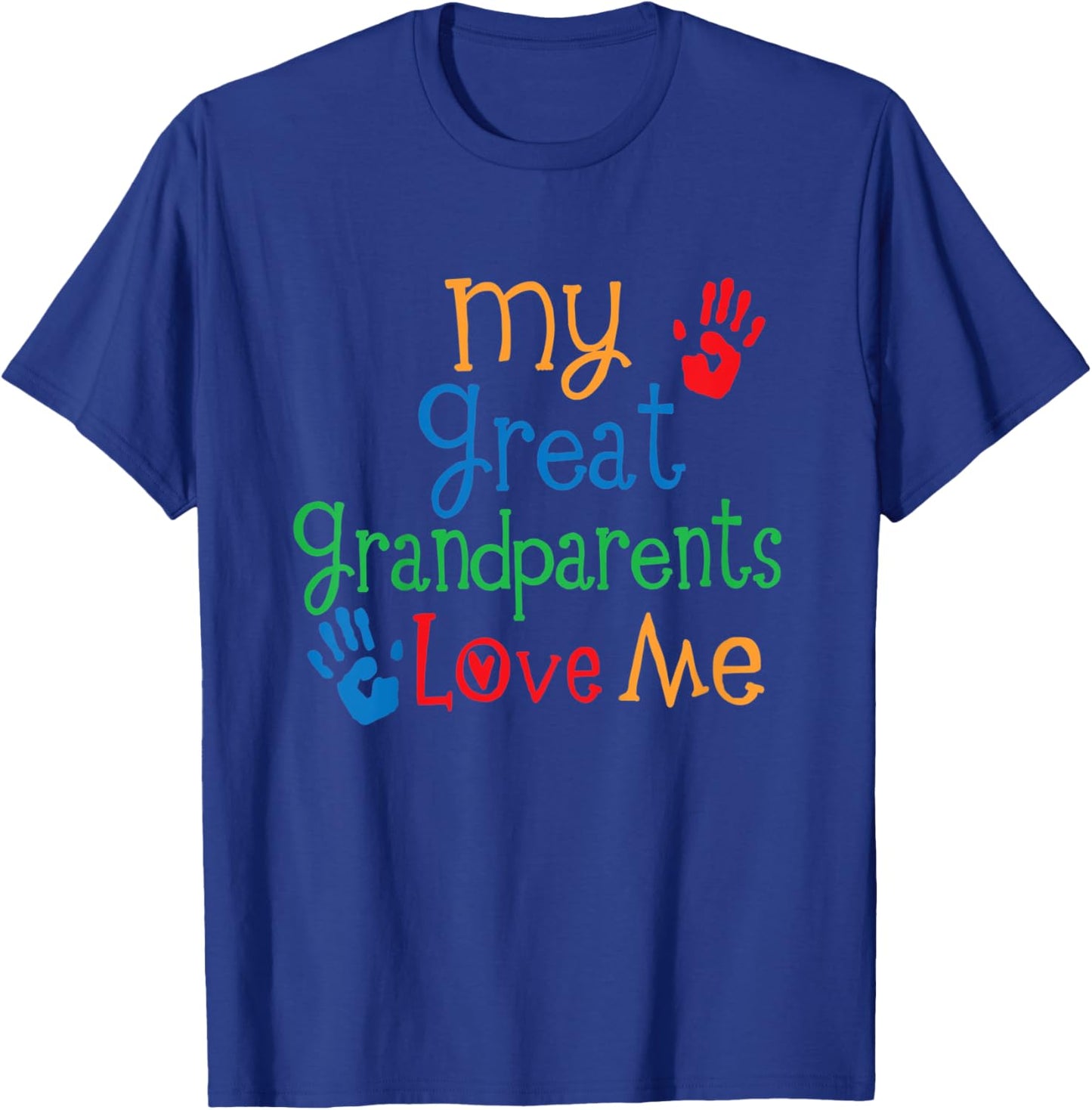 Kids My Great Grandparents Love Me T-Shirt - T-Shirt | Royal
