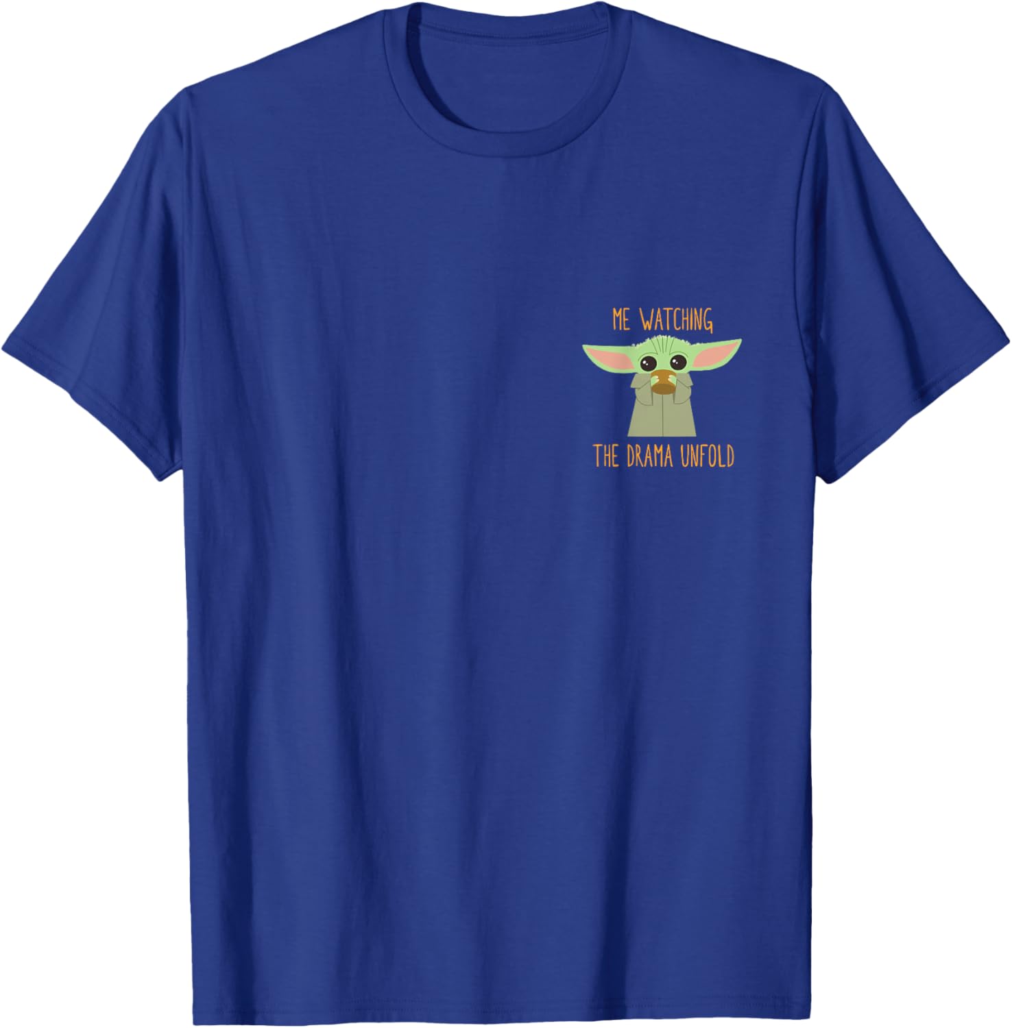 Star Wars The Mandalorian Grogu Me Watching The Drama Meme T-Shirt - T-Shirt | Royal