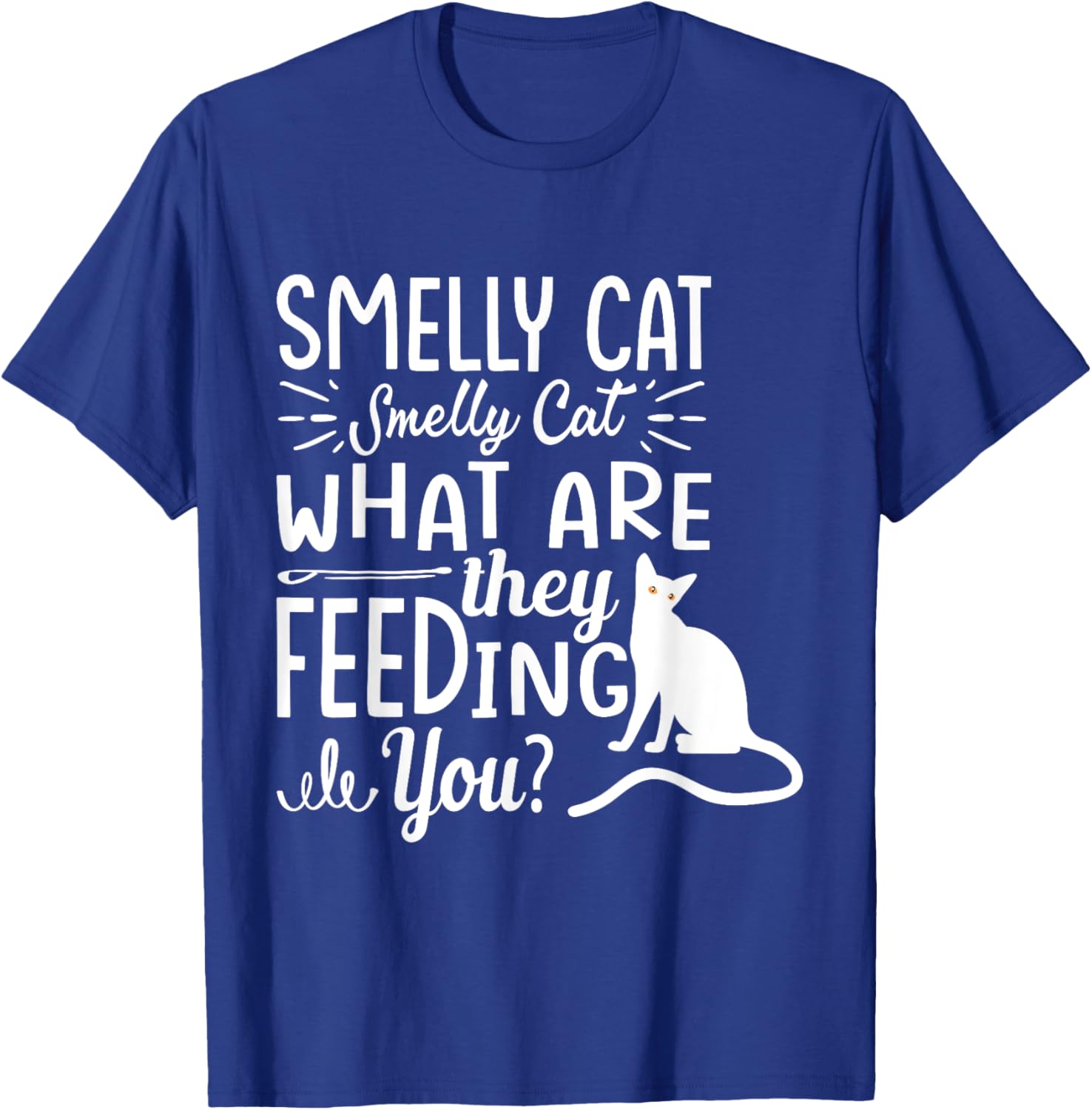 Smelly Cat T-Shirt - T-Shirt | Royal