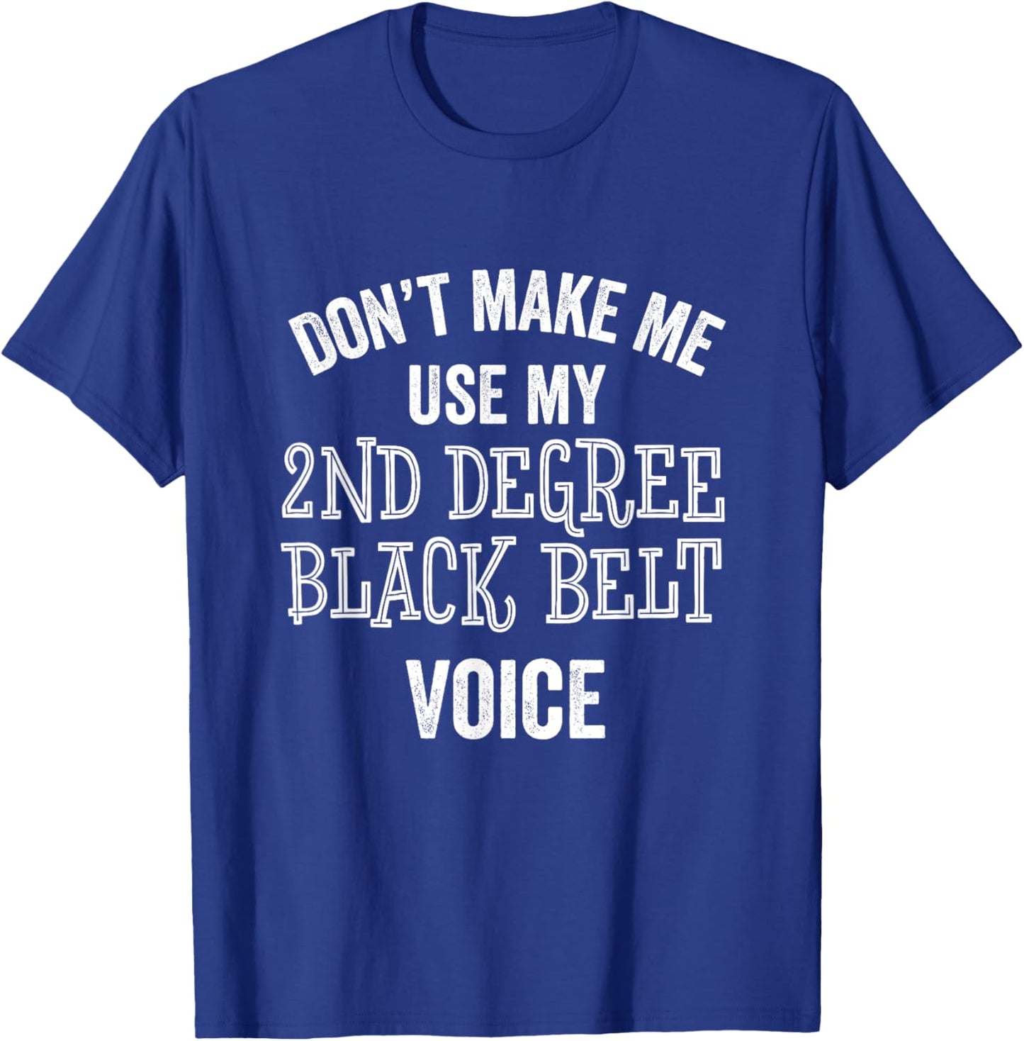 Funny 2nd Degree Second Black Belt Karate Taekwando Martial T-Shirt - T-Shirt | Royal