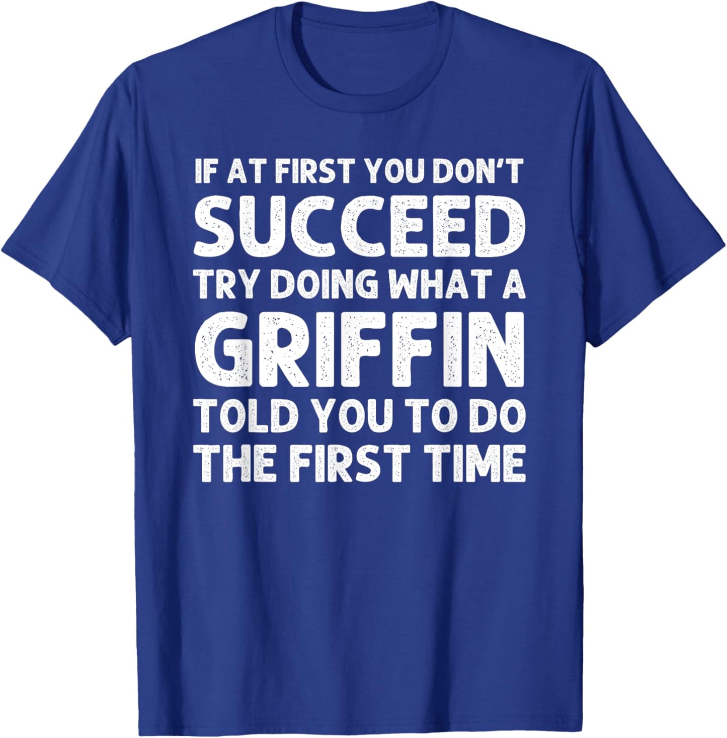 GRIFFIN Funny Surname Family Tree Birthday Reunion Idea T-Shirt - T-Shirt | Royal