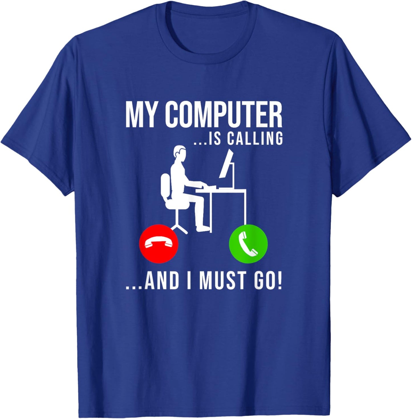 My Computer Is Calling - Code Developer Computer Nerd Coder T-Shirt - T-Shirt | Royal