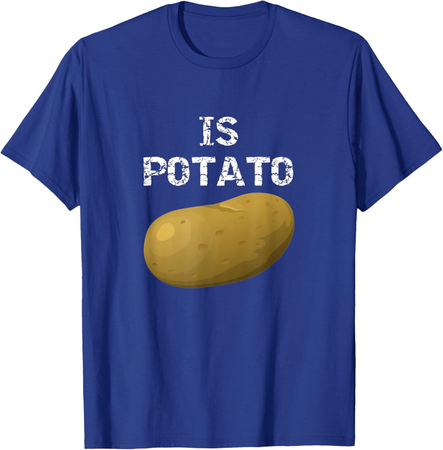 Is Potato - As Seen On Late Night Television Premium T-Shirt - T-Shirt | Royal