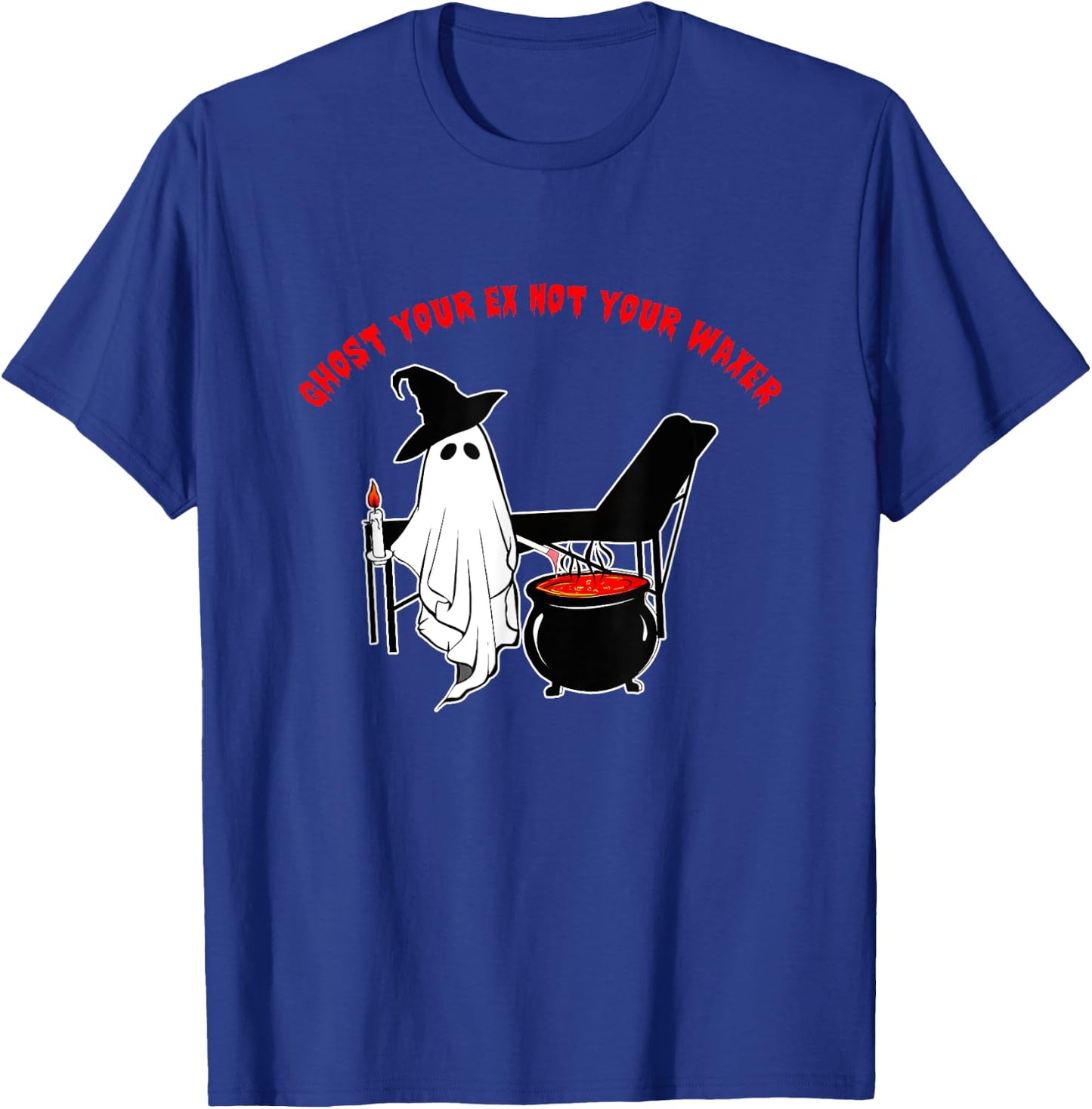 Ghost Your Ex Not Your Waxer Apparel T-Shirt - T-Shirt | Royal