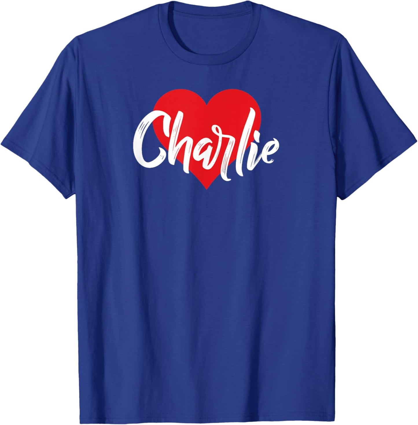 I Love Charlie First Name I Heart Named T-Shirt - T-Shirt | Royal