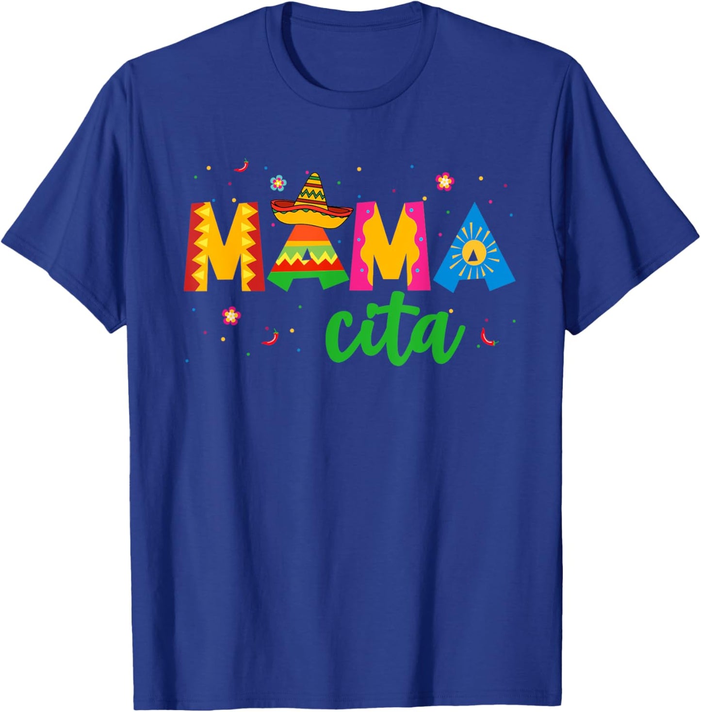Mamacita Cinco De Mayo Sombrero Women Mama Mom Mother's Day T-Shirt - T-Shirt | Royal