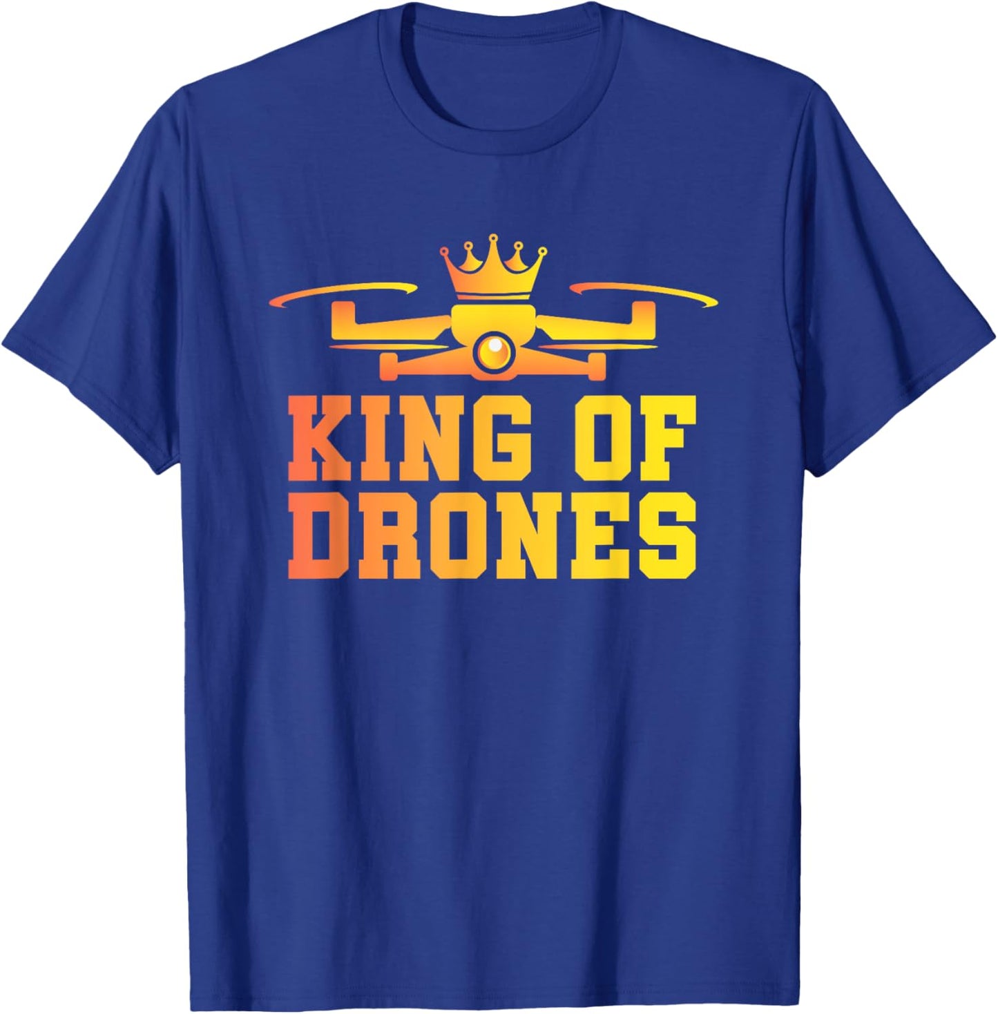 Drone Pilot - Aviator Flying RC Quadcopter King Of Drones T-Shirt - T-Shirt | Royal