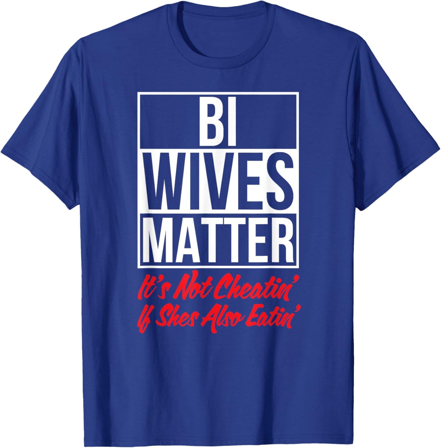 Bi Funny Adult Humor Sex Swinger T-Shirt - T-Shirt | Royal