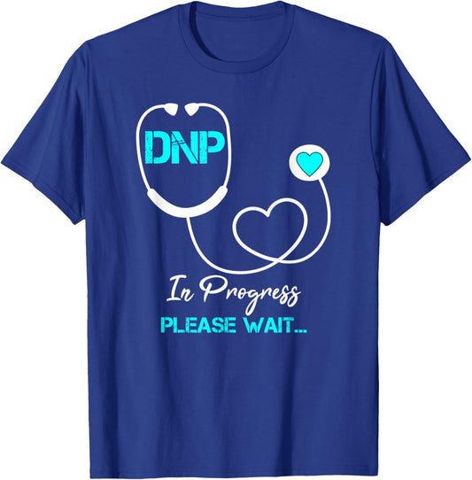 DNP Doctor of Nursing Practice Nursing Graduation 2021 Funny T-Shirt - T-Shirt | Royal
