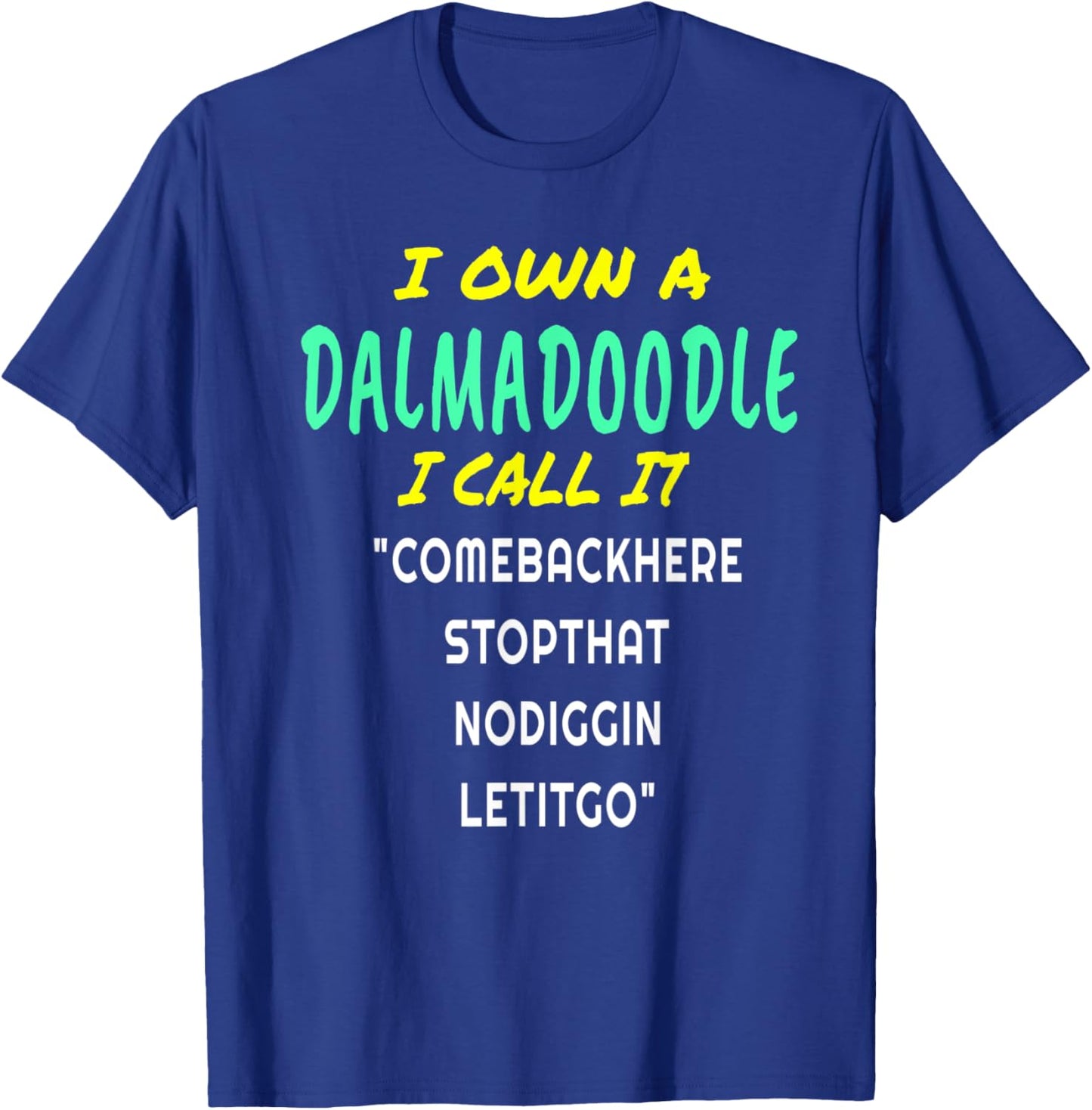 I Love My DALMADOODLE Owner Dog Puppy Funny Women Kids T-Shirt - T-Shirt | Royal