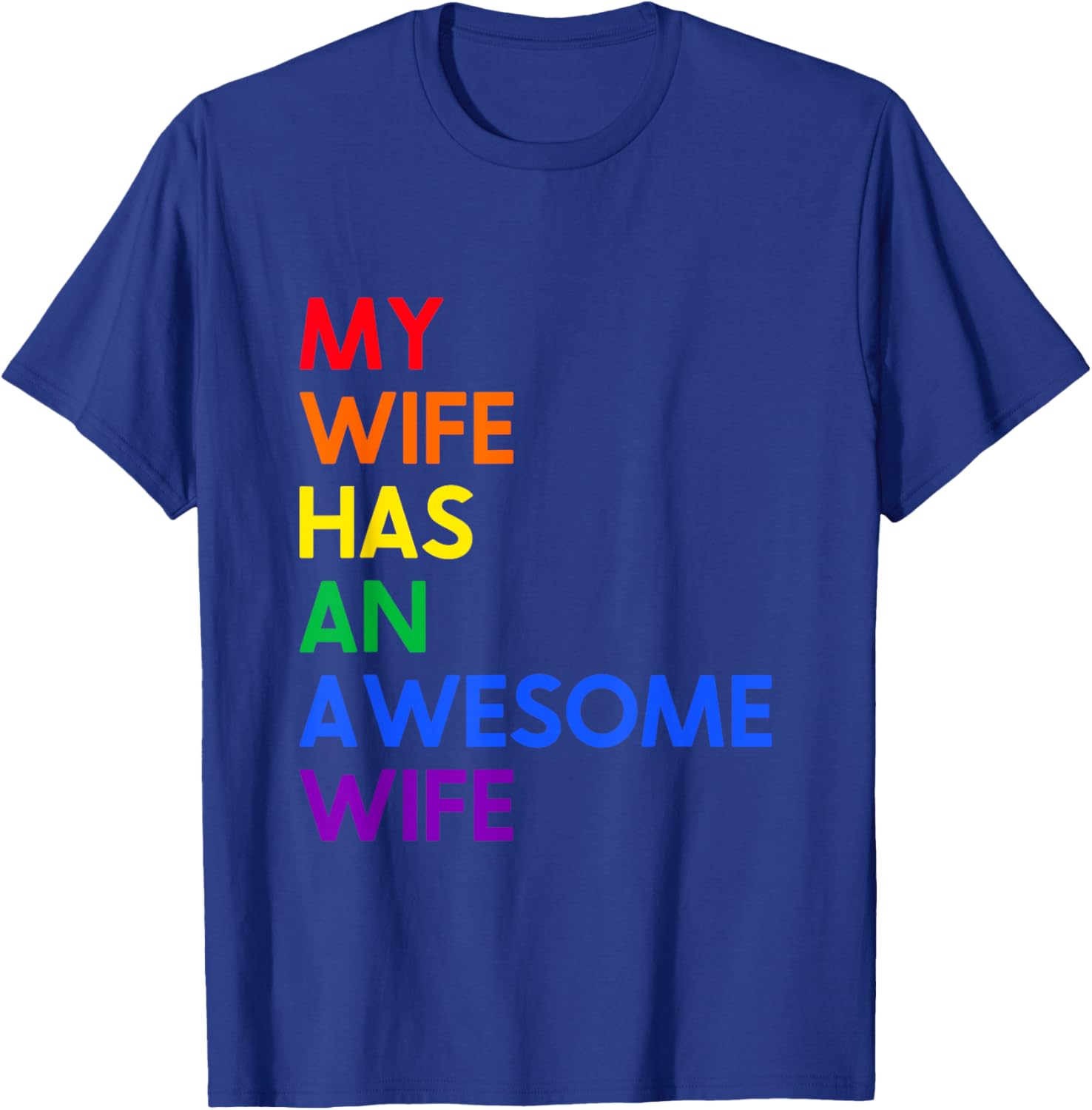My Wife Has An Awesome Wife Funny Lesbian Wedding Gift T-Shirt - T-Shirt | Royal