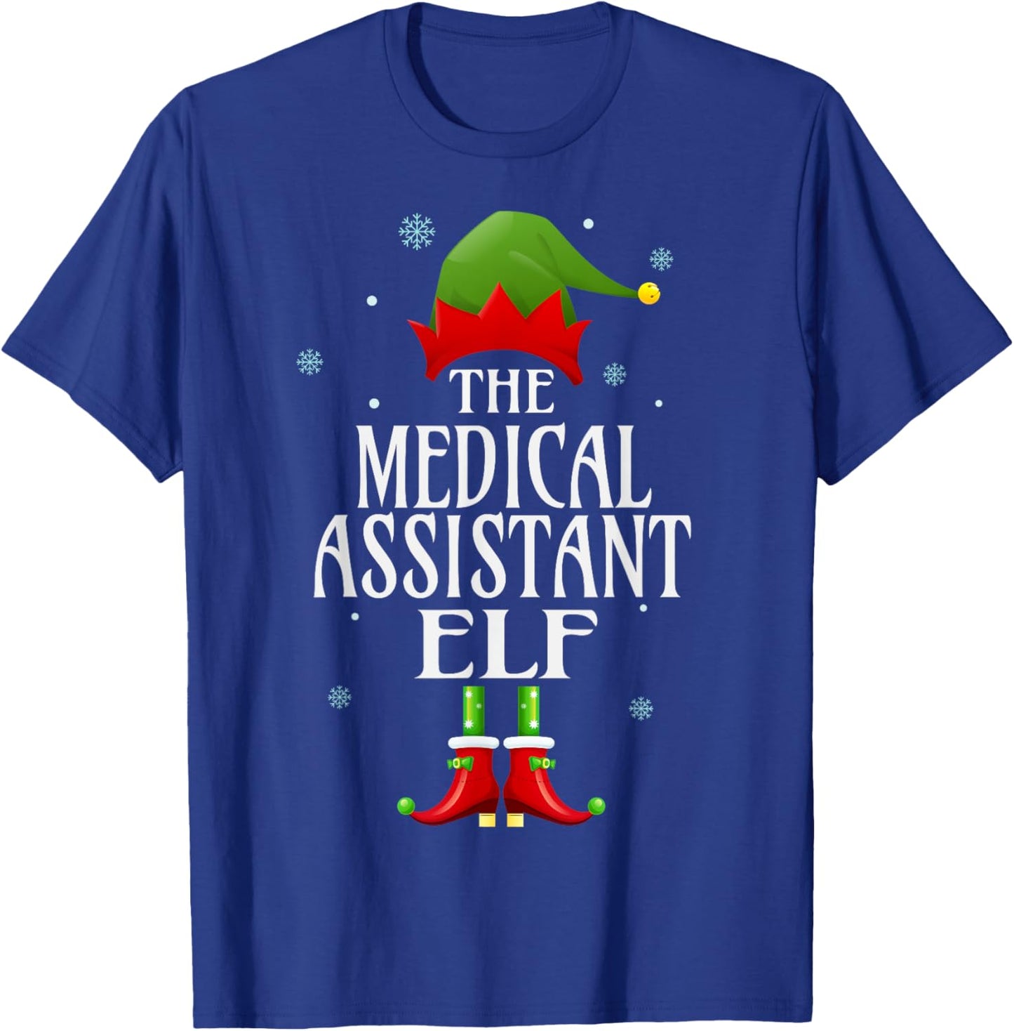 Medical Assistant Elf Xmas Funny Family Matching Christmas T-Shirt - T-Shirt | Royal