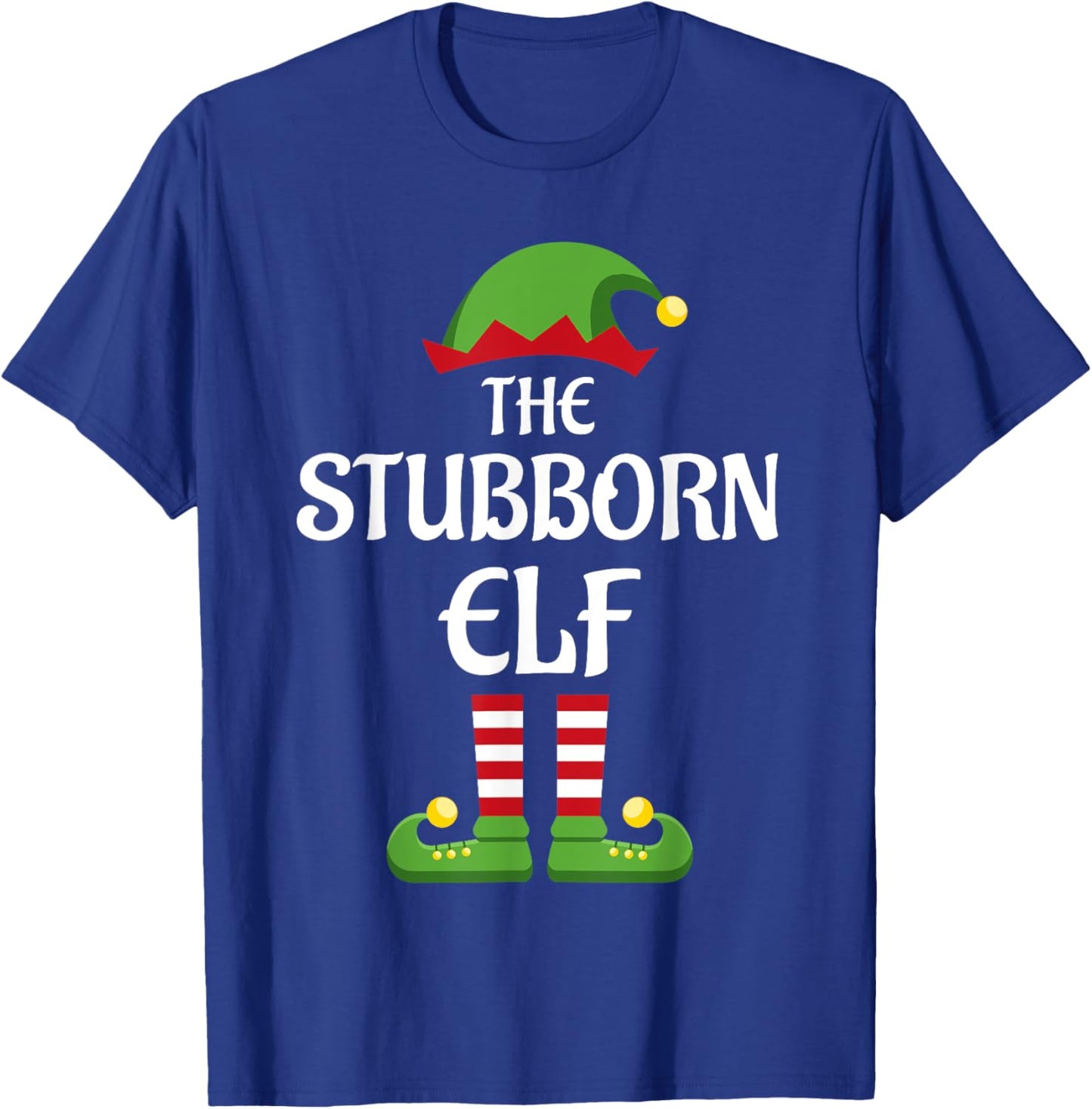 Stubborn Elf Family Matching Group Christmas T-Shirt - T-Shirt | Royal