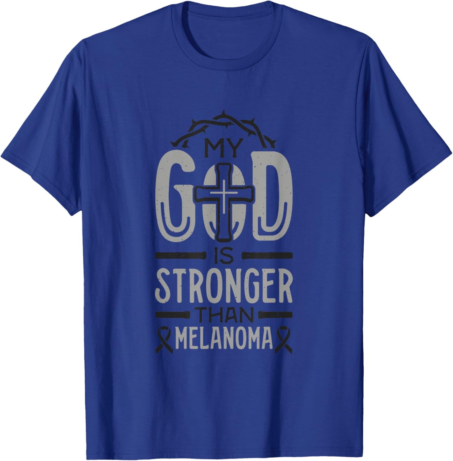My God is Stronger Than Melanoma Survivor T-Shirt - T-Shirt | Royal
