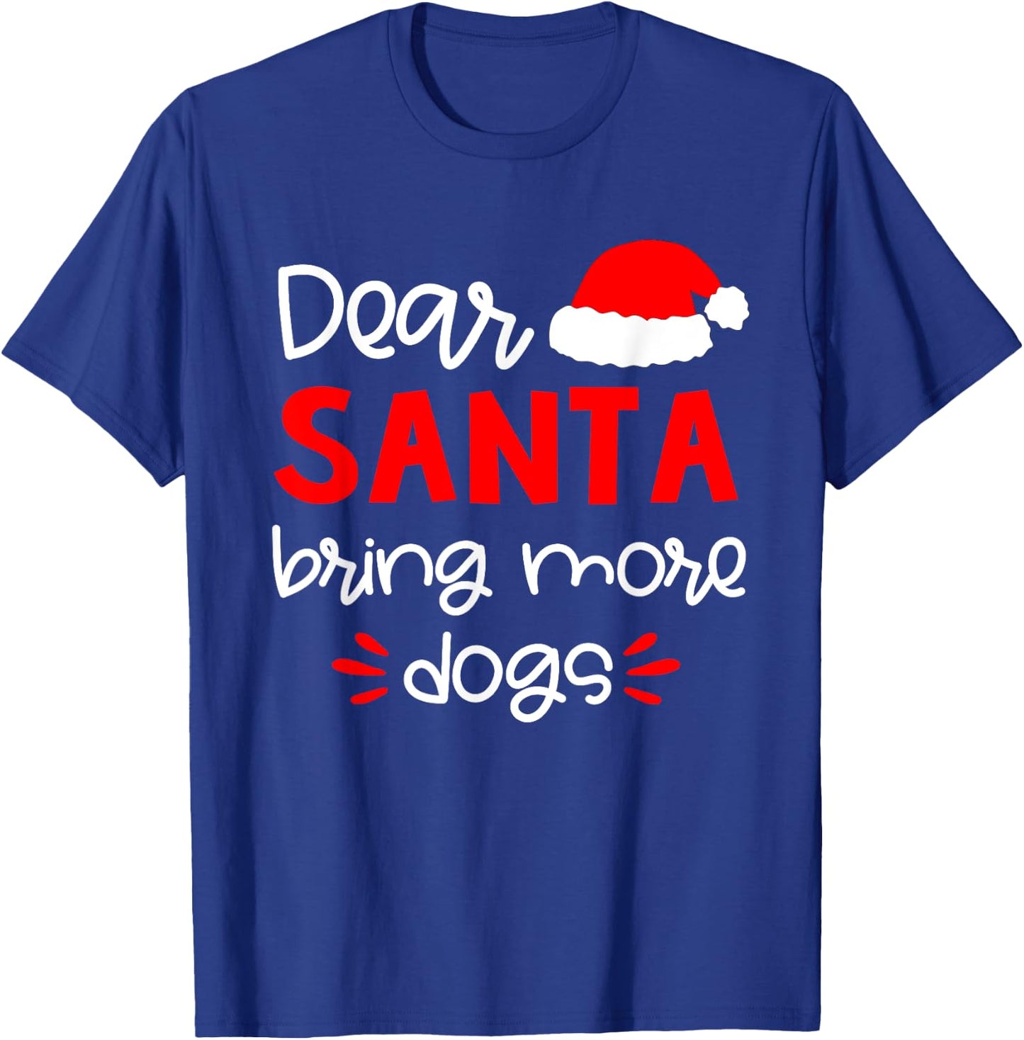 Dear Santa Shirt Funny Matching Family Christmas Pajamas T-Shirt - T-Shirt | Royal