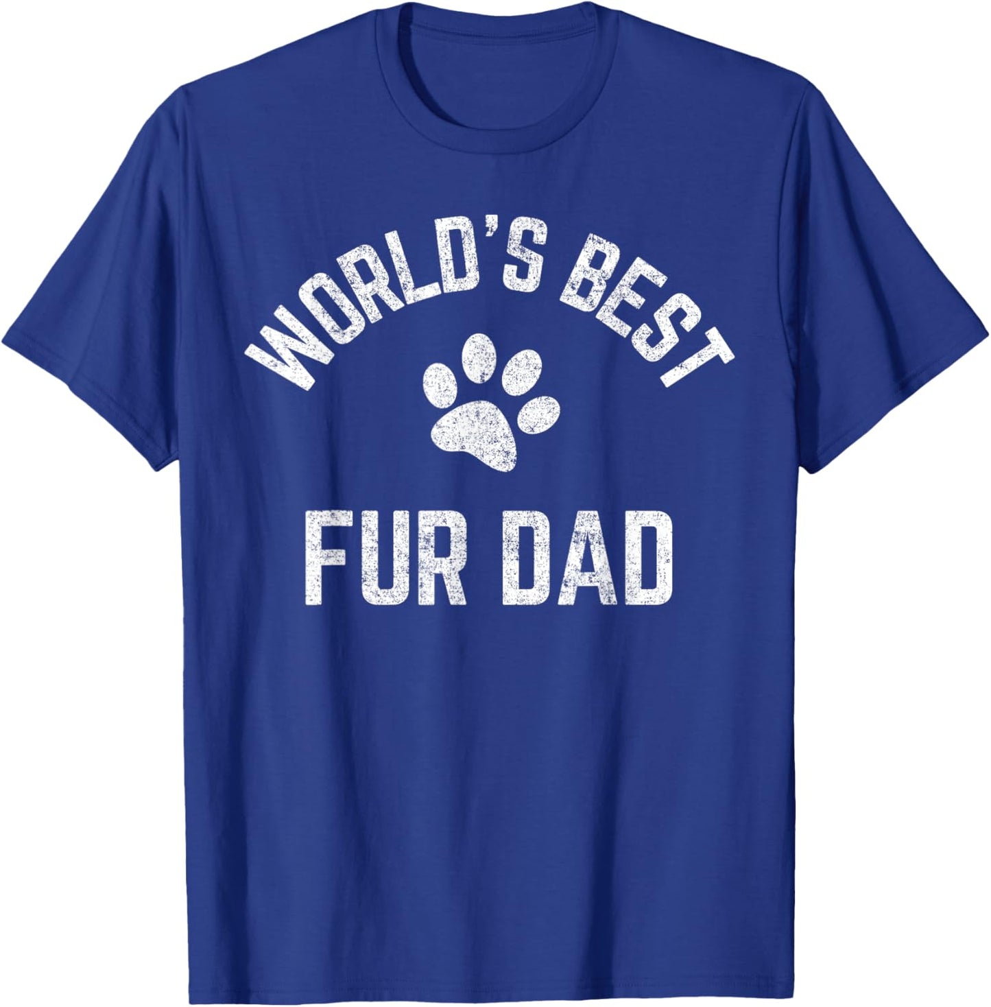 Best Fur Dad Ever Vintage Retro Dog and Cat Daddy T-Shirt - T-Shirt | Royal