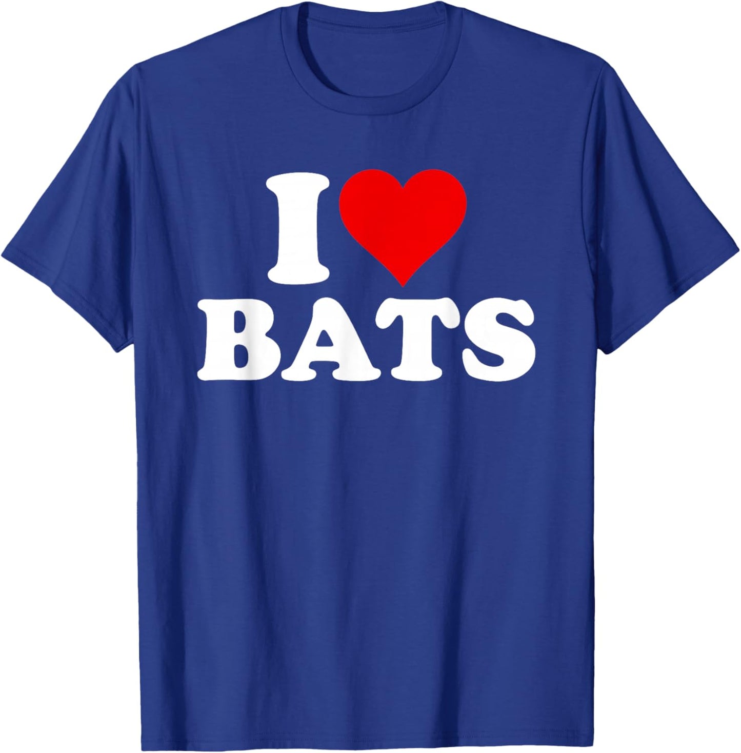 I Love Bats I Heart Bats T-Shirt - T-Shirt | Royal