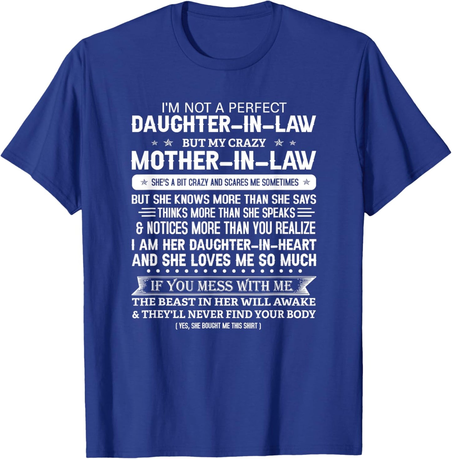 I'm Not A Perfect Daughter-in-law But My Crazy Mother-in-law T-Shirt - T-Shirt | Royal