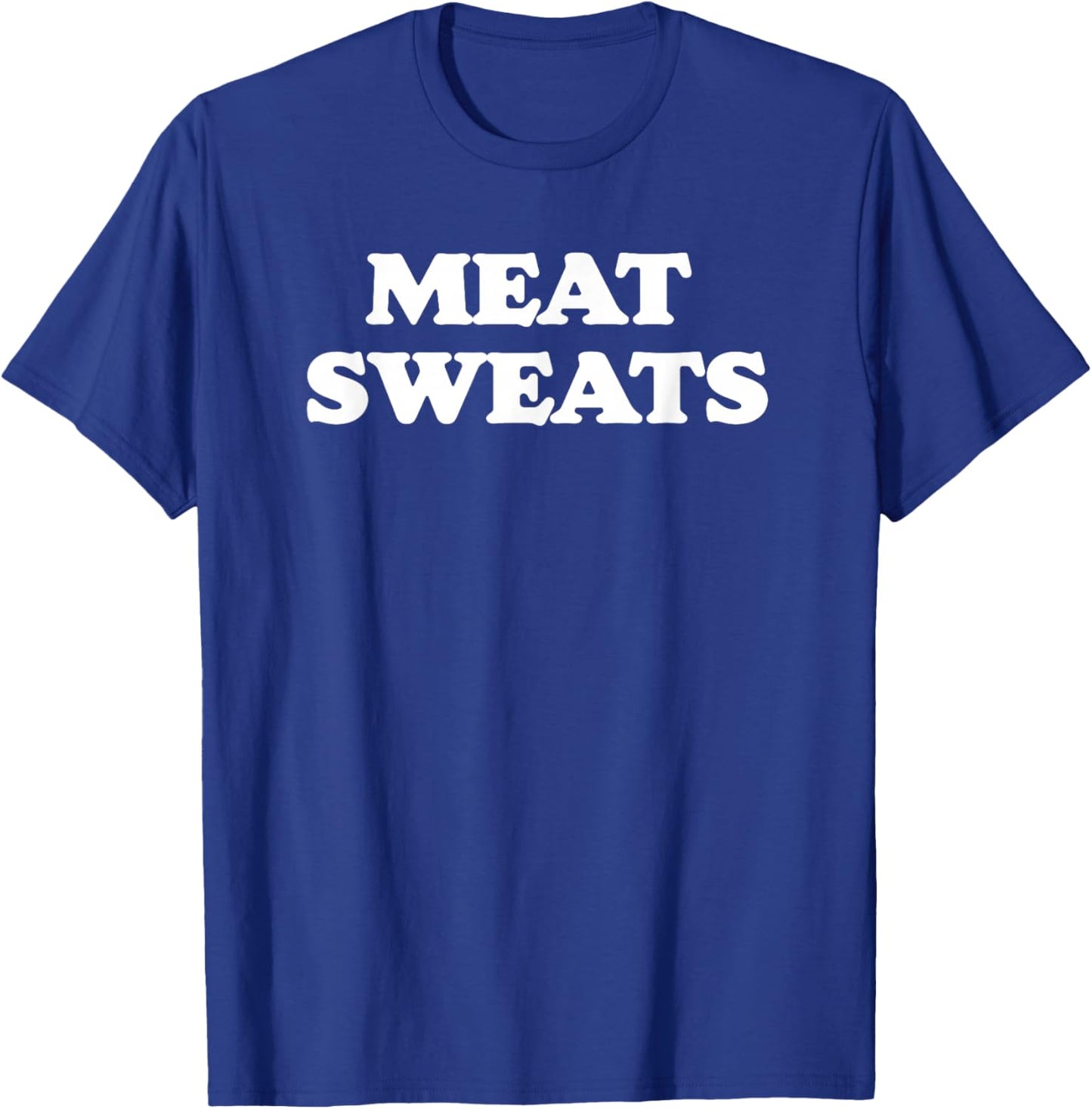 Meat Sweats Funny Thanksgiving Family Feast Retro Ironic T-Shirt - T-Shirt | Royal