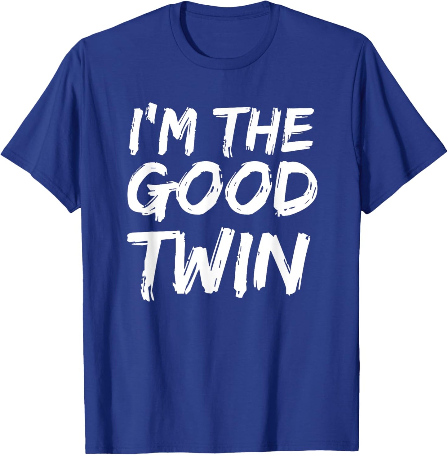 I'm The Good Twin Funny Halloween Siblings Matching Outfits T-Shirt - T-Shirt | Royal