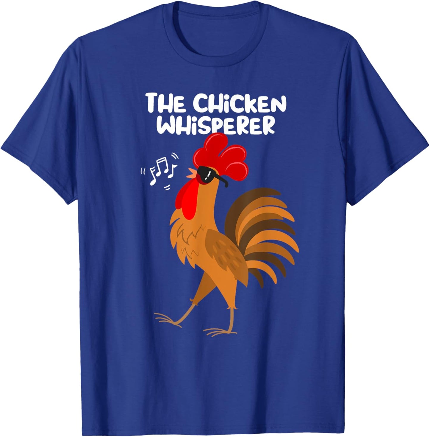 The Chicken Whisperer Funny Chicken Lover Farming Chicken T-Shirt - T-Shirt | Royal