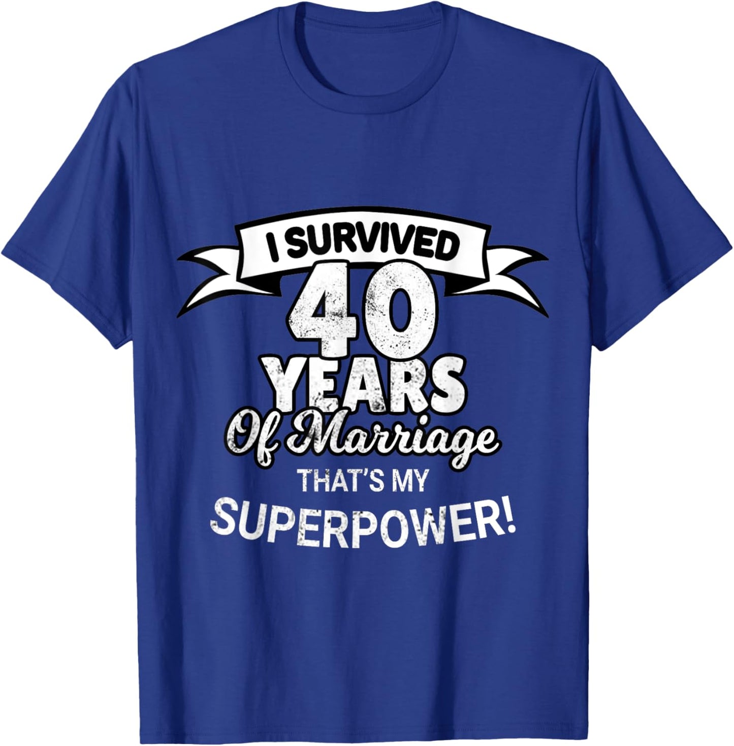 40 Year Of Marriage Wedding Anniversary T-Shirt - T-Shirt | Royal