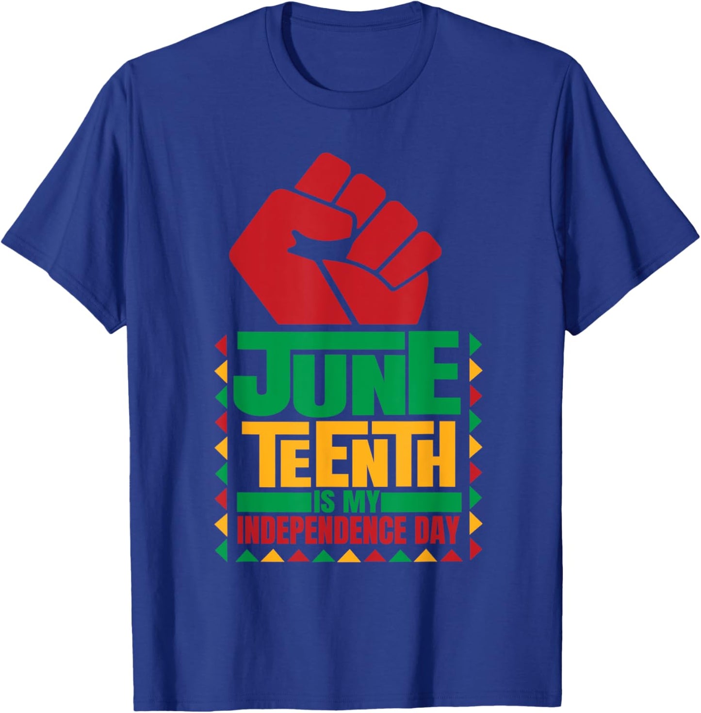 Juneteenth is my Independence day novelty Juneteenth Men T-Shirt - T-Shirt | Royal