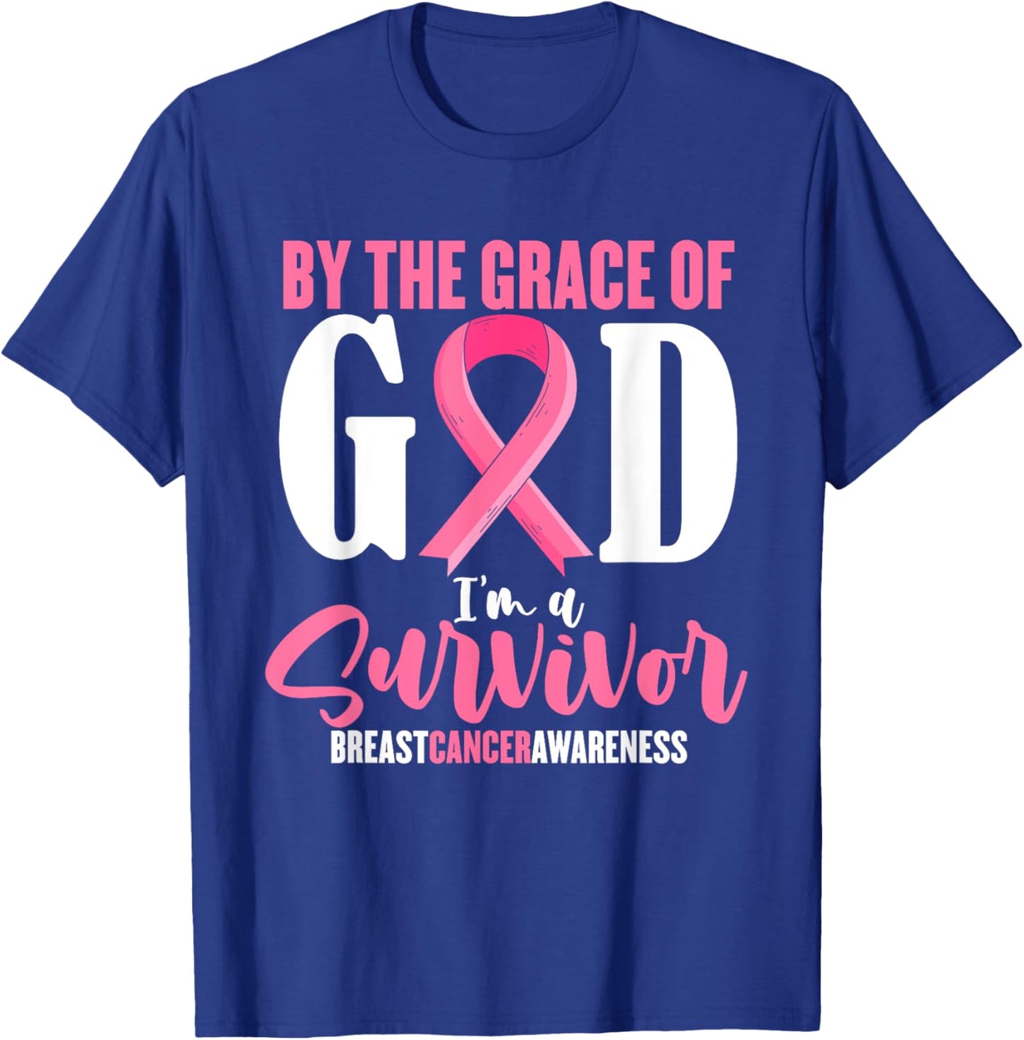 By the grace god I'm a survivor breast cancer awareness T-Shirt - T-Shirt | Royal