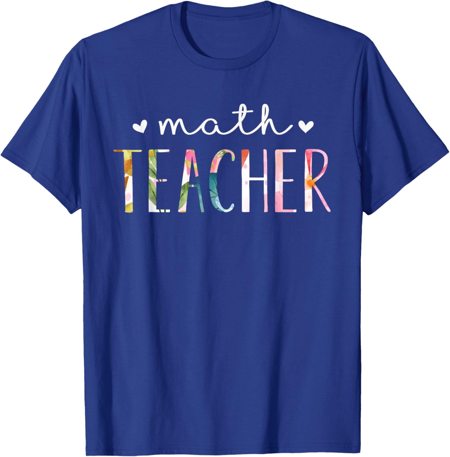 Math Teacher Cute Floral Design T-Shirt - T-Shirt | Royal