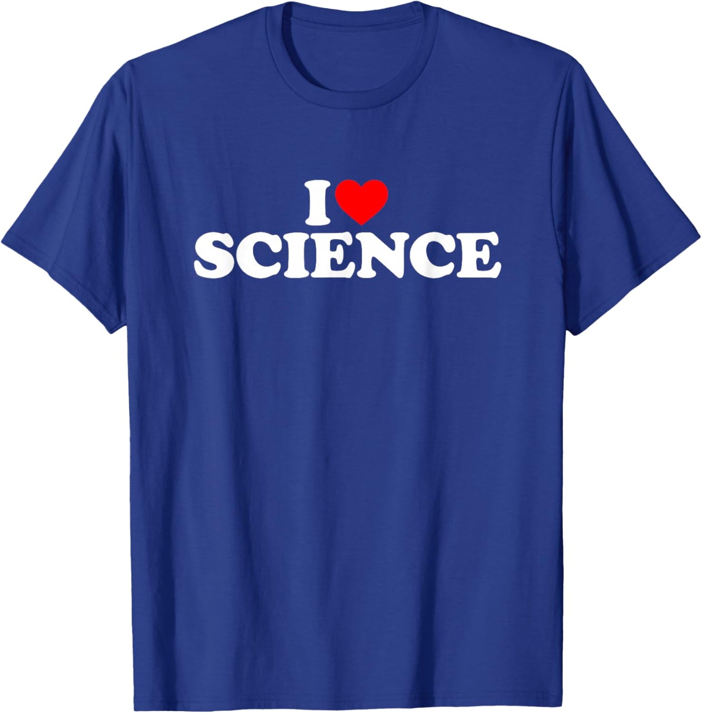 I Love Science T-Shirt - T-Shirt | Royal