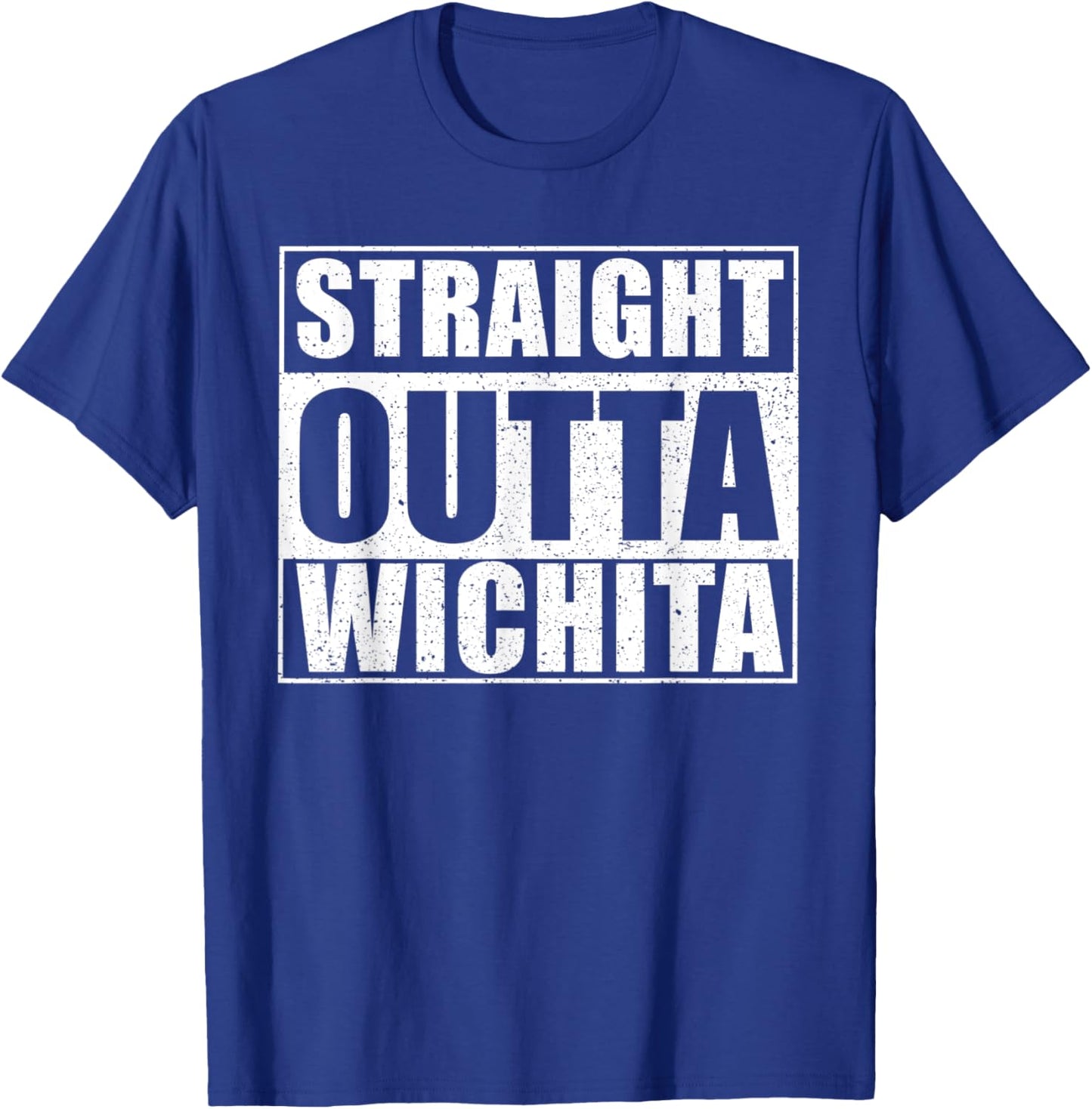 Straight Outta Wichita - USA City Wichita T-Shirt - T-Shirt | Royal