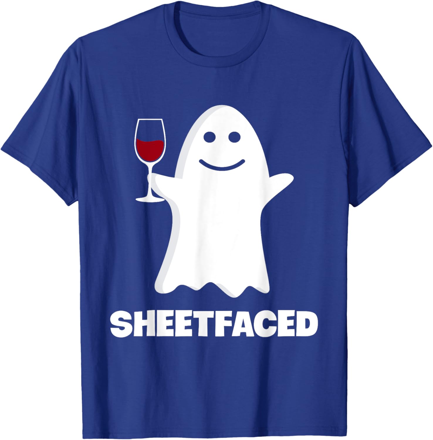 Sheetfaced Cute Ghost Drinking Wine Funny Halloween Women T-Shirt - T-Shirt | Royal