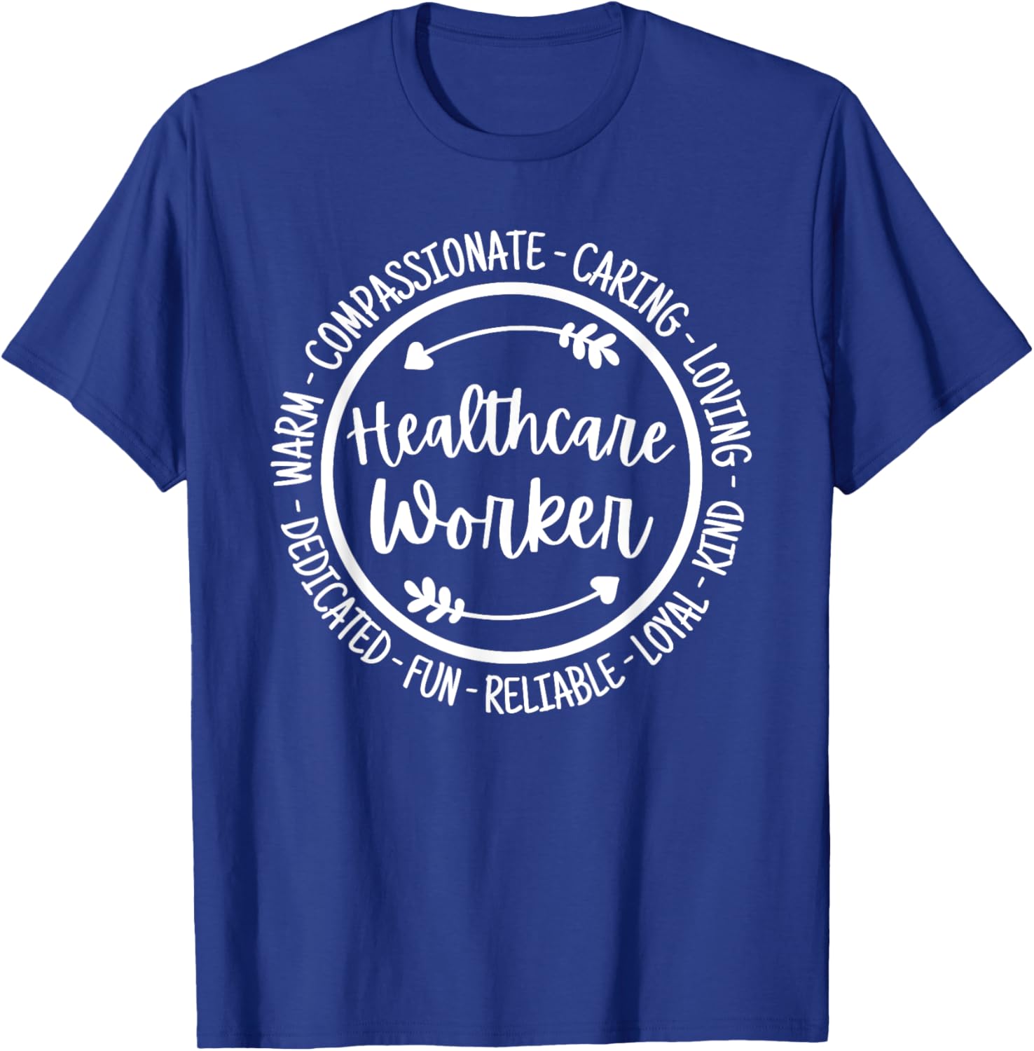 Proud Healthcare Worker Apparel Adult , Black, Small, Short Sleeve, Classic Fit, Healthcare Appreciation T-Shirt - T-Shirt | Royal