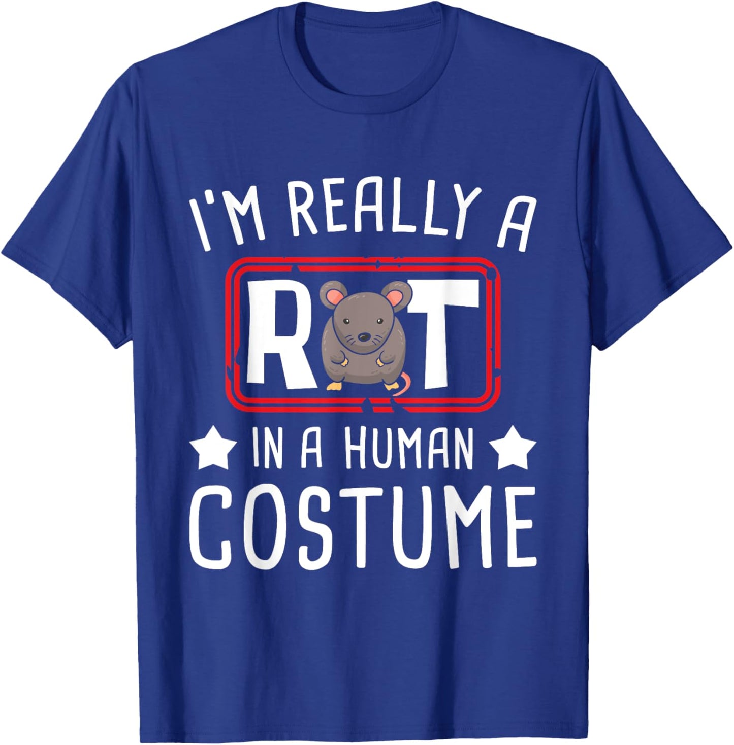 I'm A Rat - Rodent Lover Mouse Breeder Rat Lover T-Shirt - T-Shirt | Royal