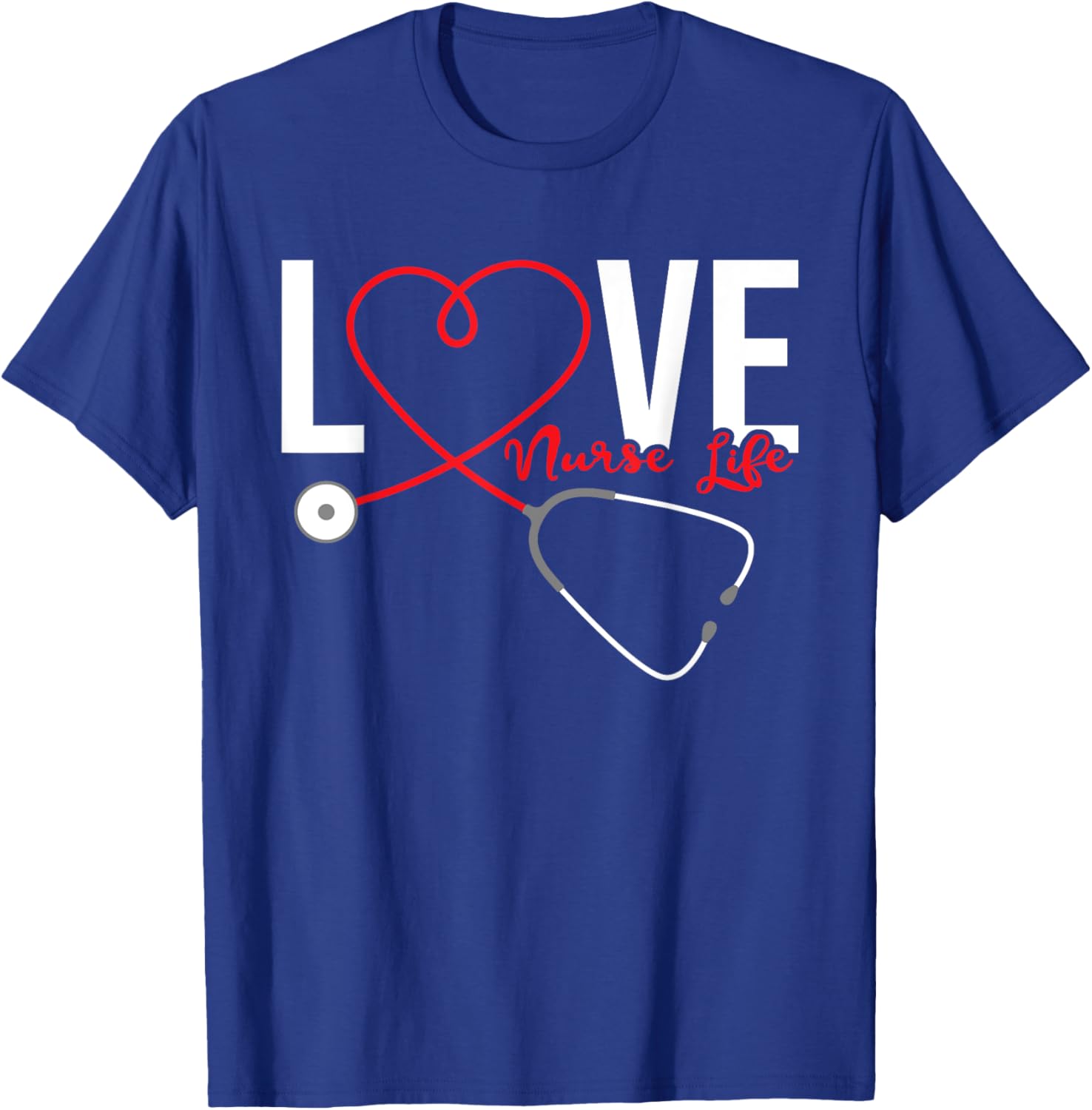 Love Nurse Life - Registered Nurse Nursing RN Healthcare T-Shirt - T-Shirt | Royal