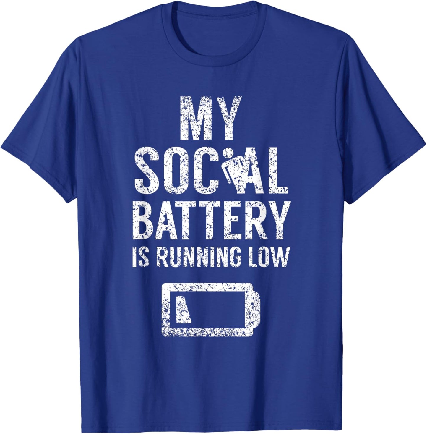 My Social Battery Is Running Low Introvert Shy Introverted T-Shirt - T-Shirt | Royal
