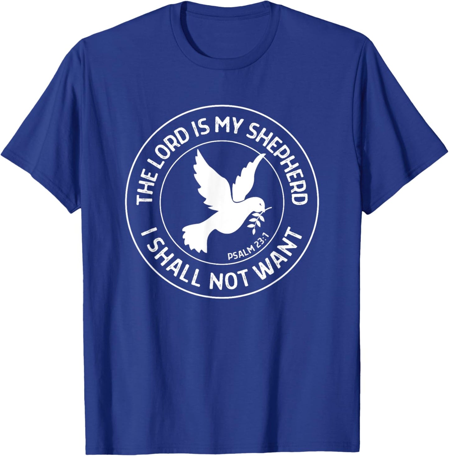 The Lord is My Shepherd Psalm 23 Christian Bible Verse T-Shirt - T-Shirt | Royal