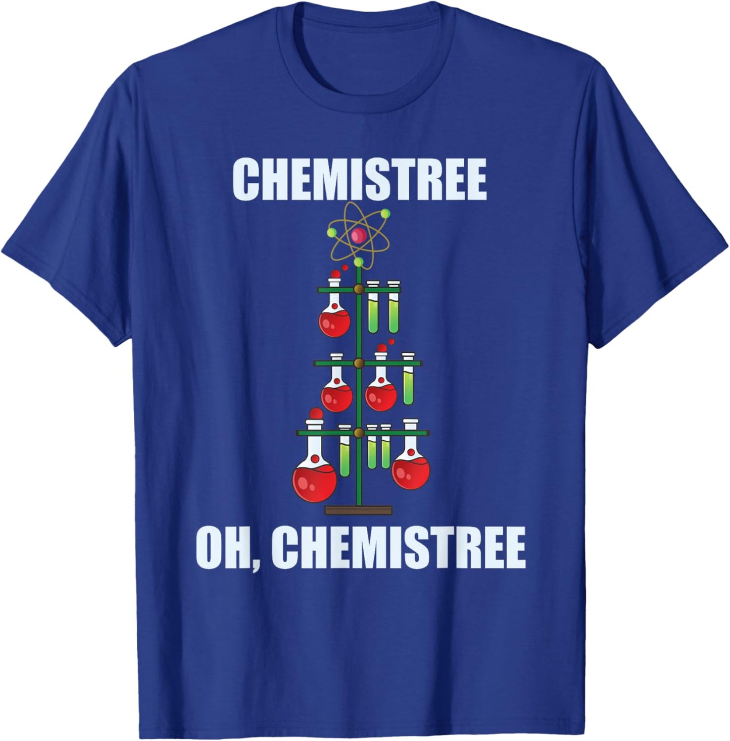Oh Chemistree Christmas For Chemistree Science Teachers T-Shirt - T-Shirt | Royal