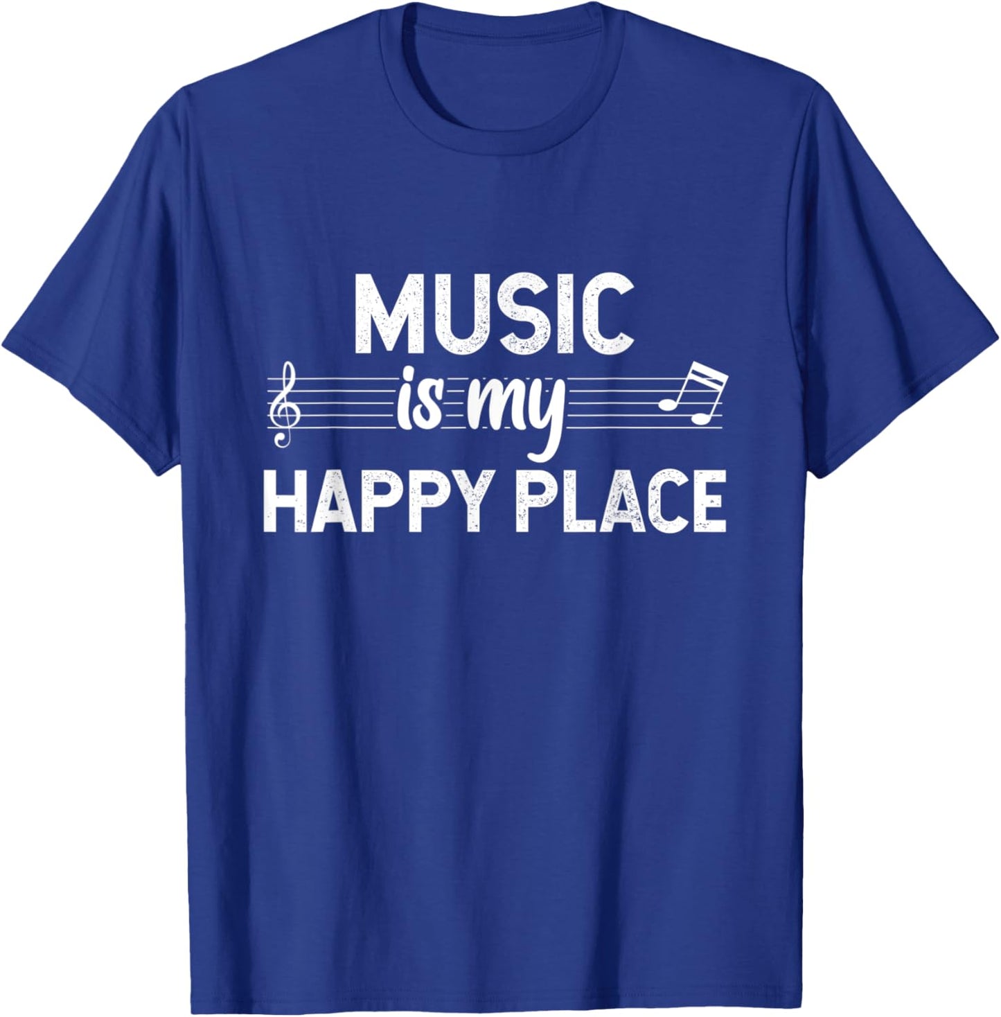 Music Is My Happy Place I Inspiring Novelty Musician T-Shirt - T-Shirt | Royal