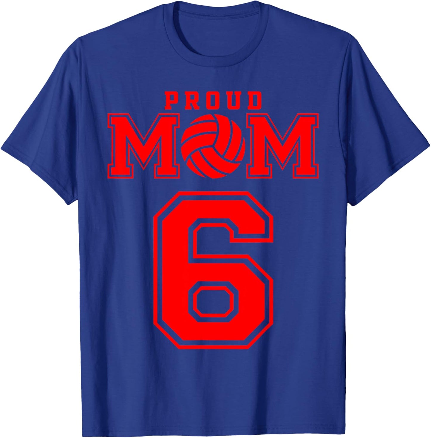 Proud Volleyball Mom Number 6 R T-Shirt - T-Shirt | Royal