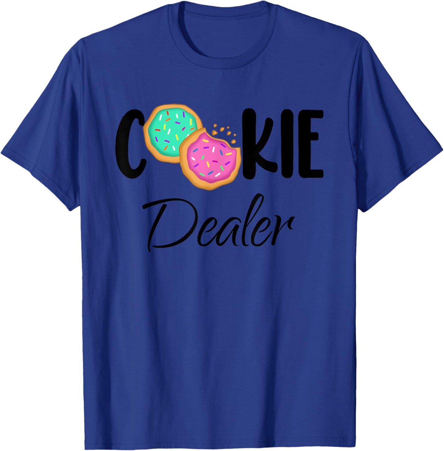 Cookie Dealer Fun Sweet Treats Cookie Baker Cookie Pink Teal T-Shirt - T-Shirt | Royal