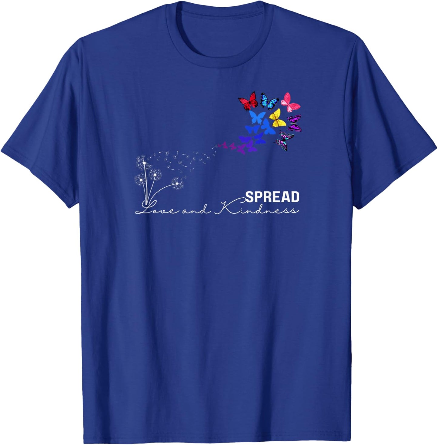 Spread Love & Kindness T Shirt Summer Graphic T-Shirt - T-Shirt | Royal