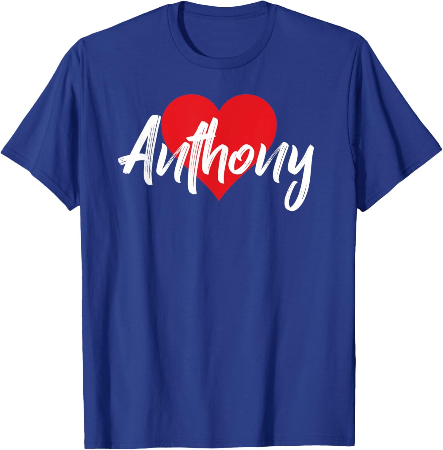 I Love Anthony First Name I Heart Named T-Shirt - T-Shirt | Royal