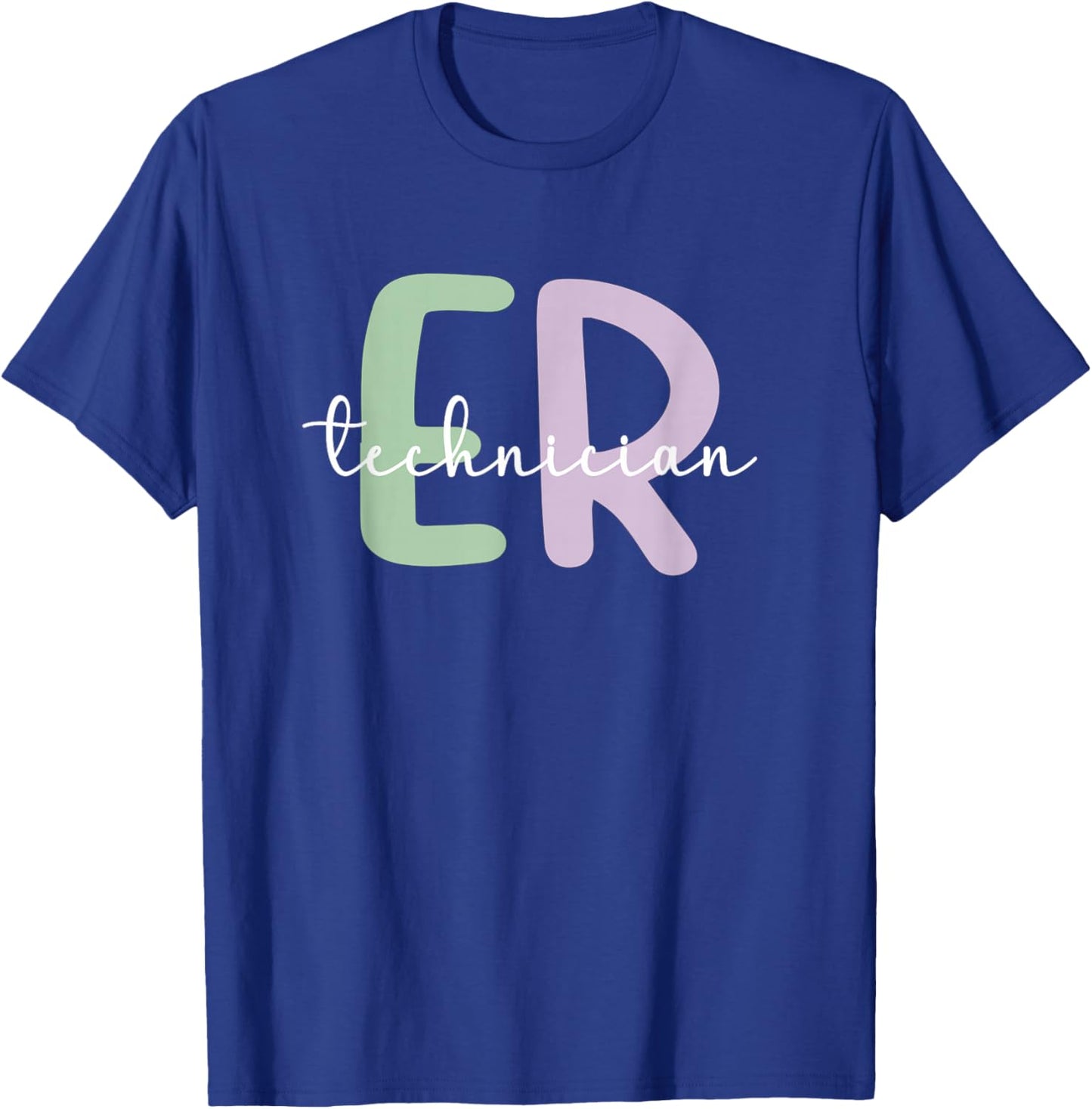 Emergency Room Technician ER Technician ER Tech T-Shirt - T-Shirt | Royal