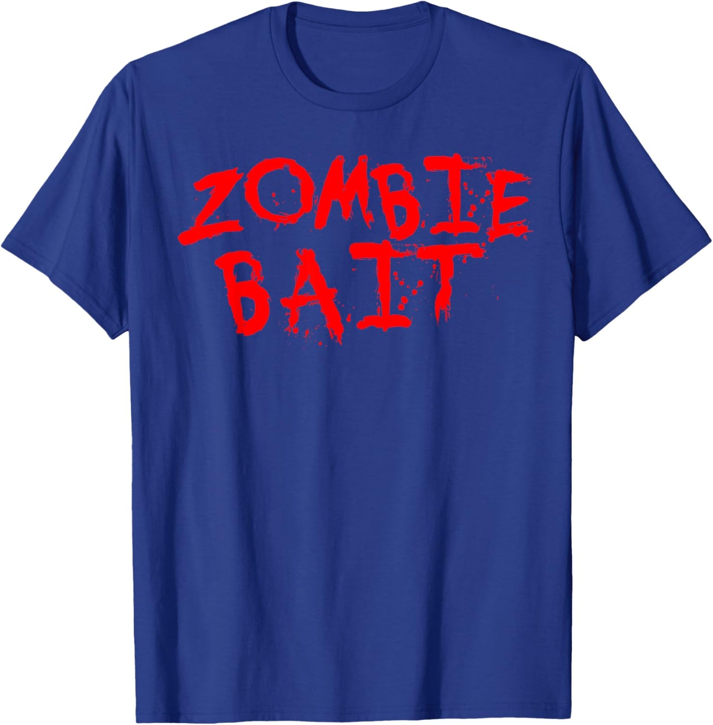 Zombie Bait funny Zombie Halloween Zombie Bait T-Shirt - T-Shirt | Royal